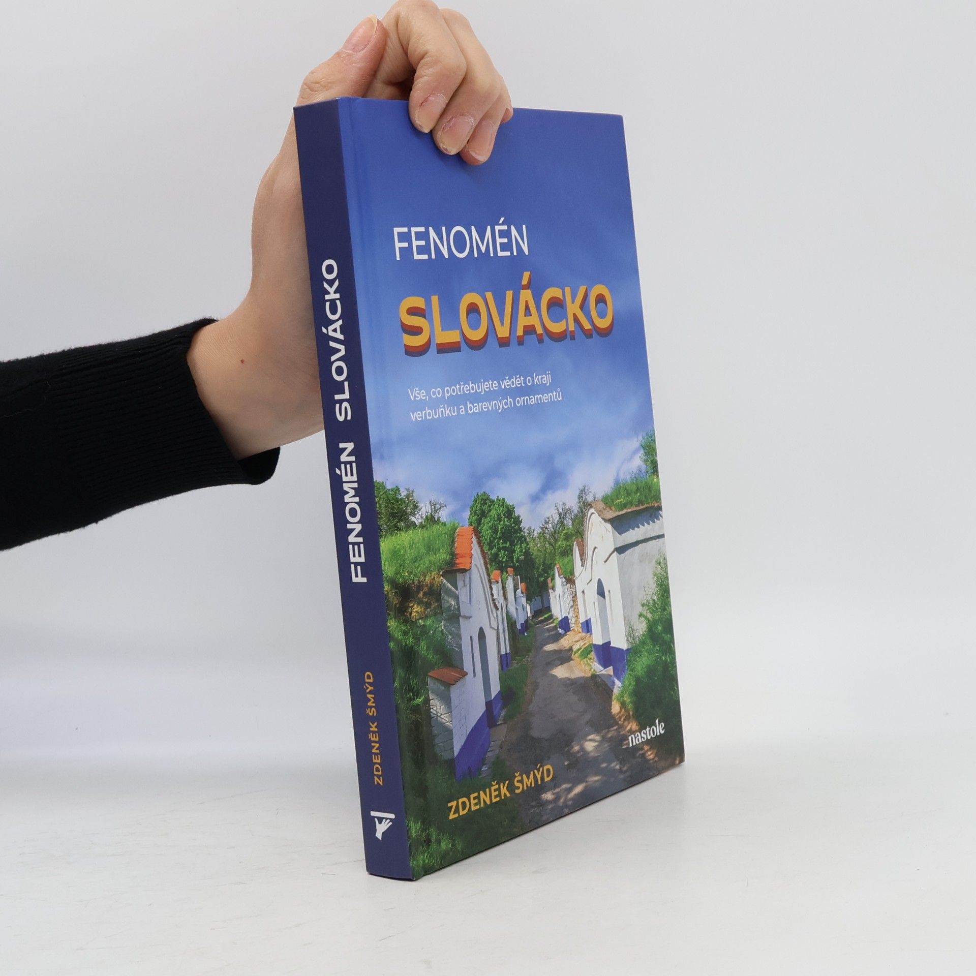 Zdeněk Šmýd Fenomén Slovácko