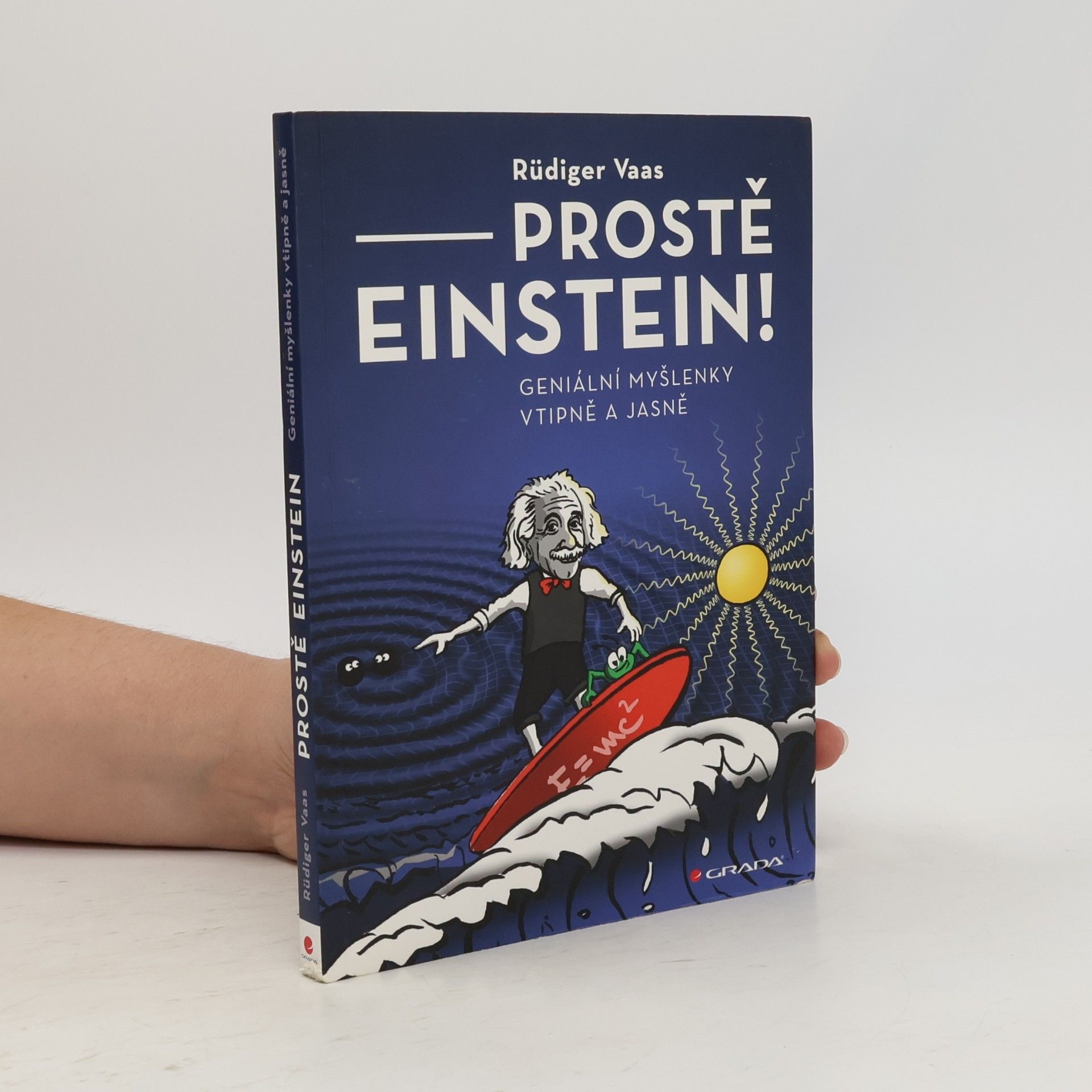 Rüdiger Vaas Prostě Einstein!