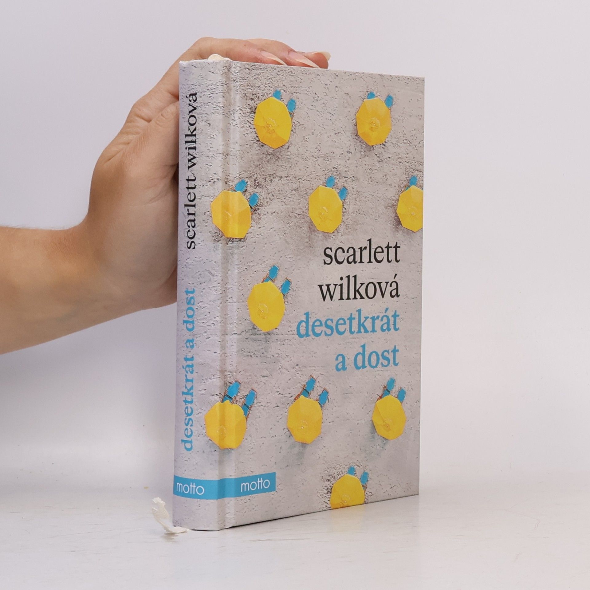 Scarlett Wilková Desetkrát a dost