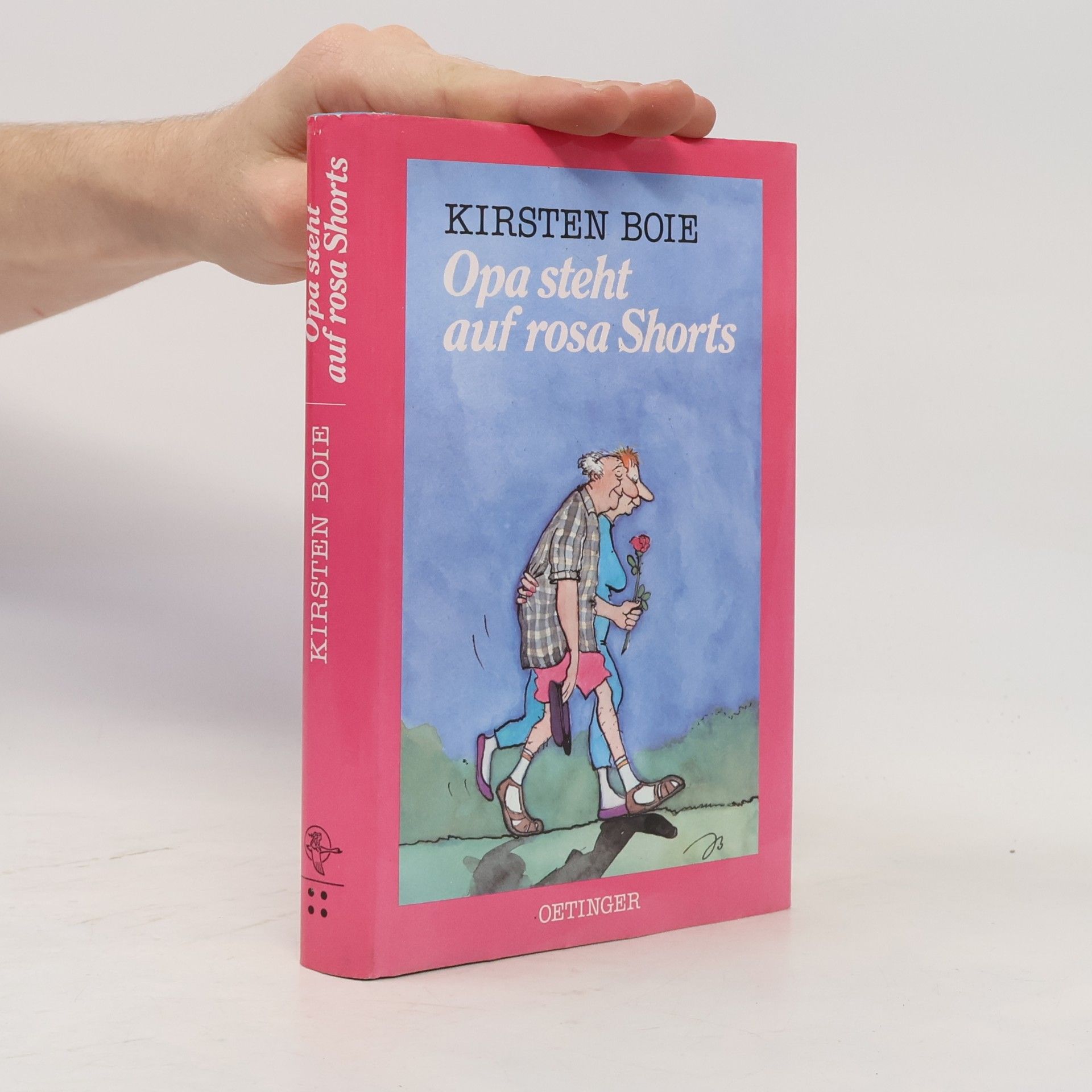 Kirsten Boie Opa steht auf rosa Shorts