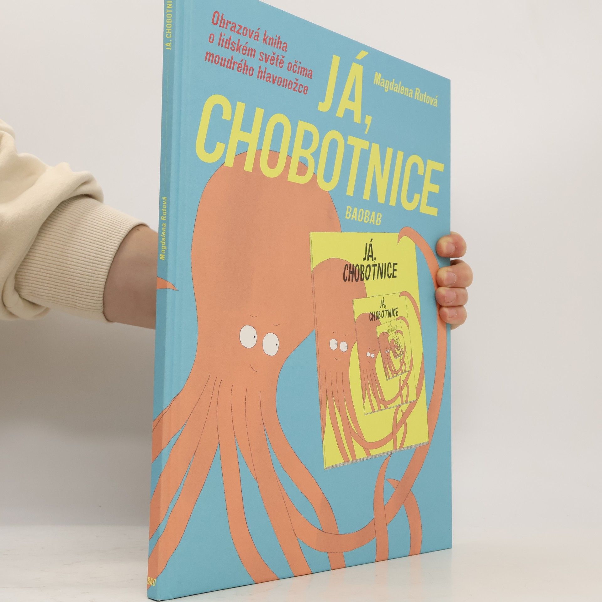 Magdalena Rutová Já, chobotnice