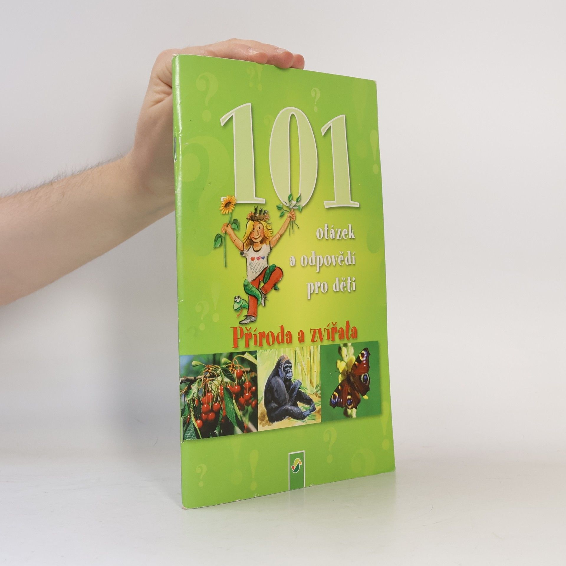 101 otázek a odpovědí pro děti. Příroda a zvířata