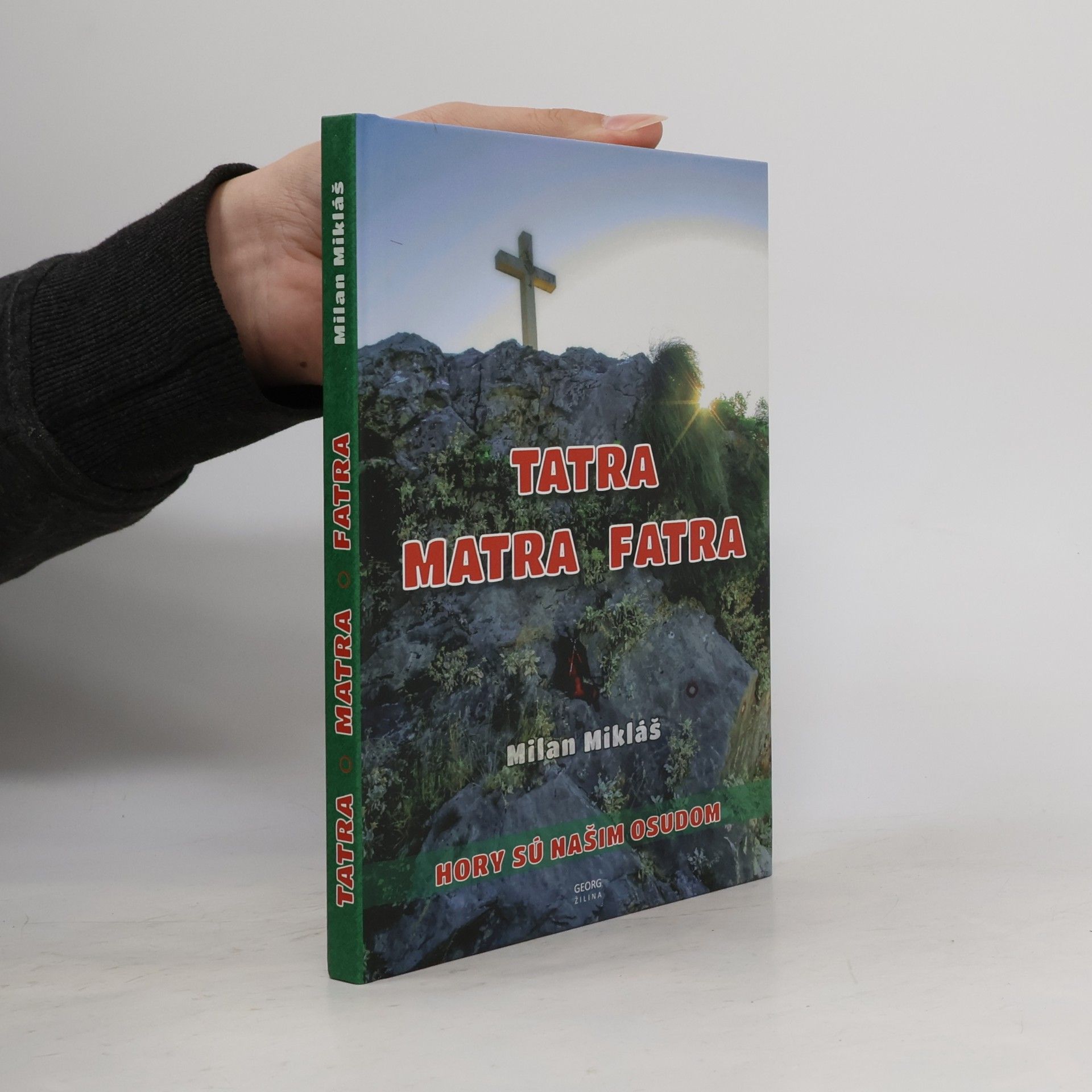 Milan Mikláš Tatra Matra Fatra