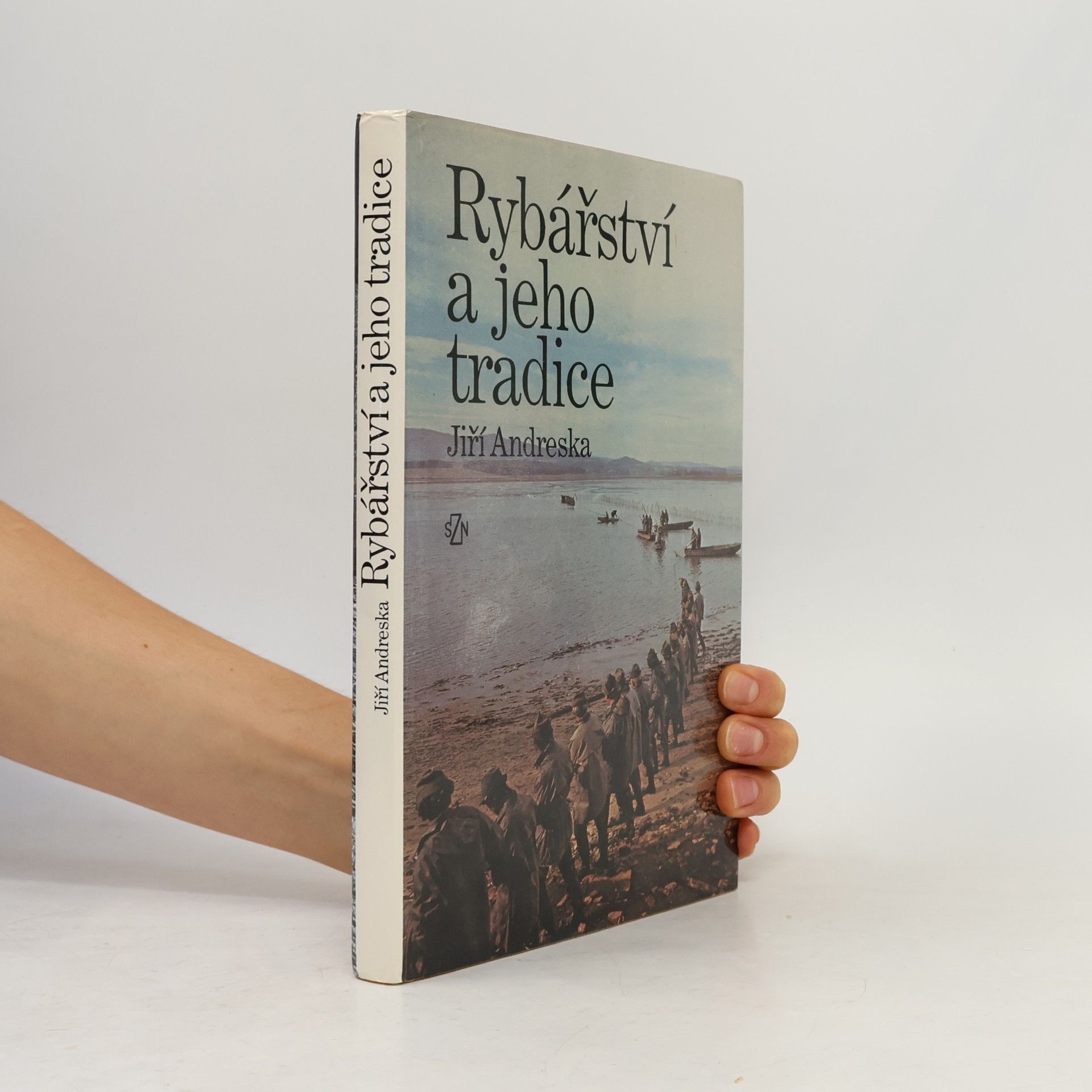 Jiří Andreska Rybářství a jeho tradice