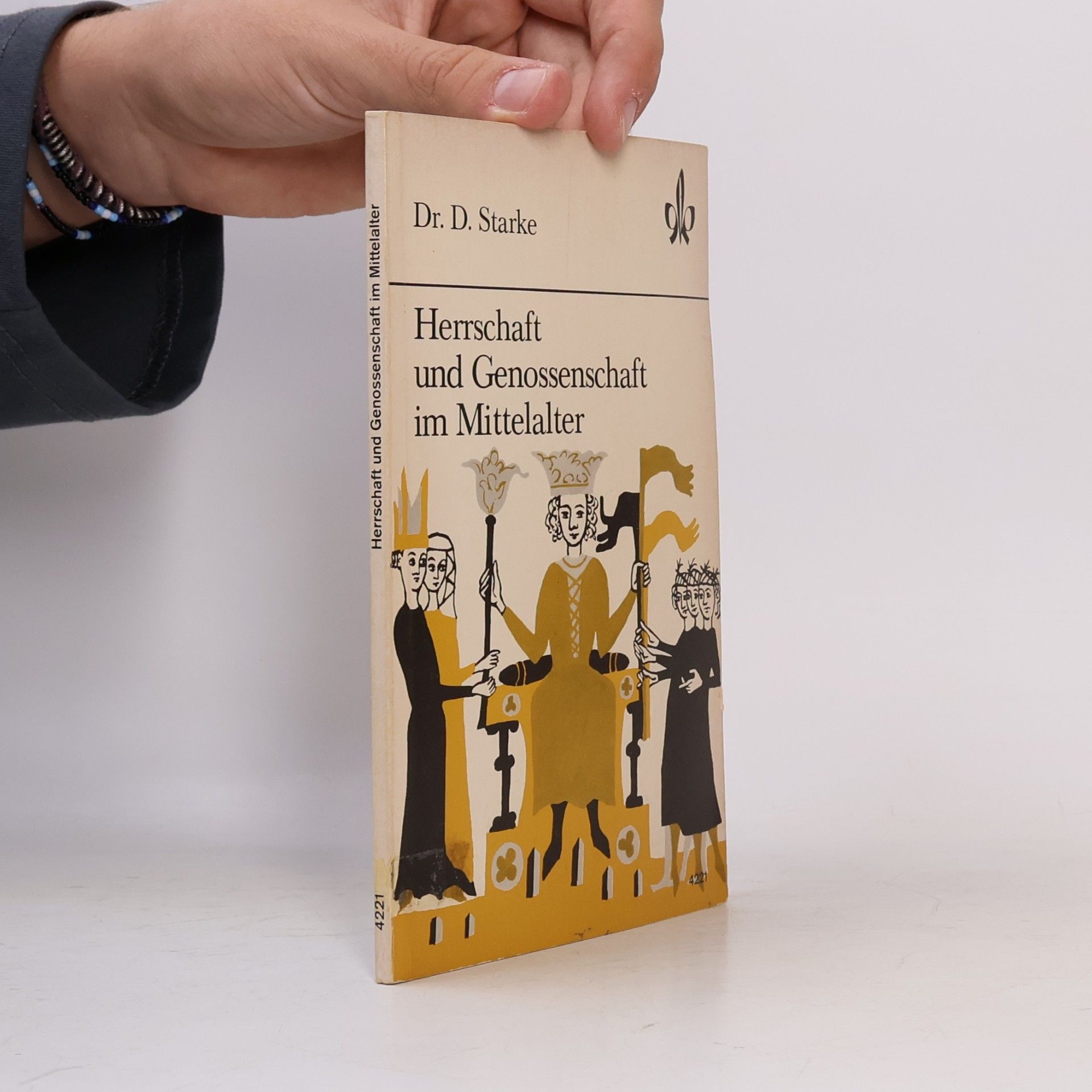 Dieter Starke Herrschaft und Genossenschaft im Mittelalter