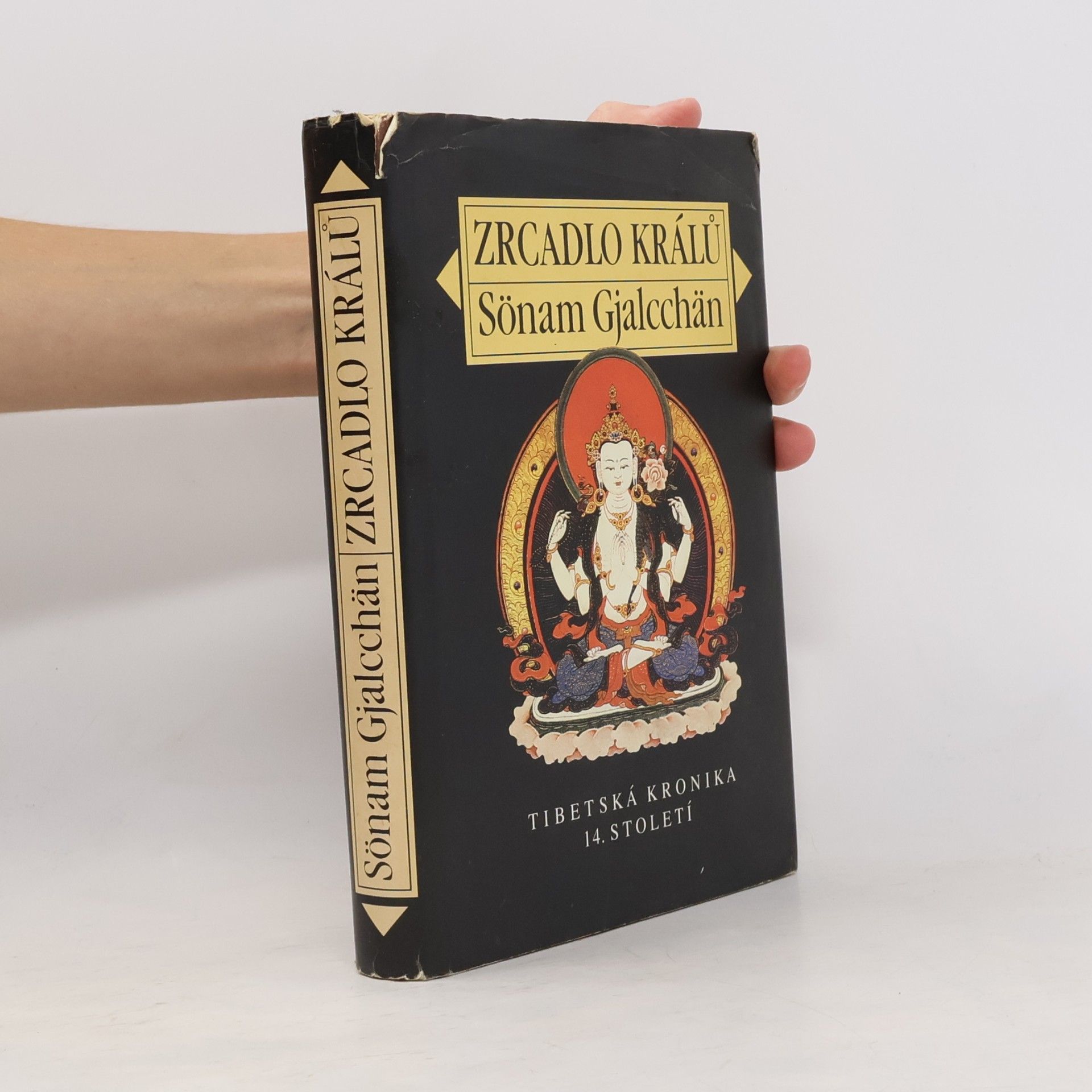 Sönam Gjalcchän Zrcadlo králů. Tibetská kronika 14. století