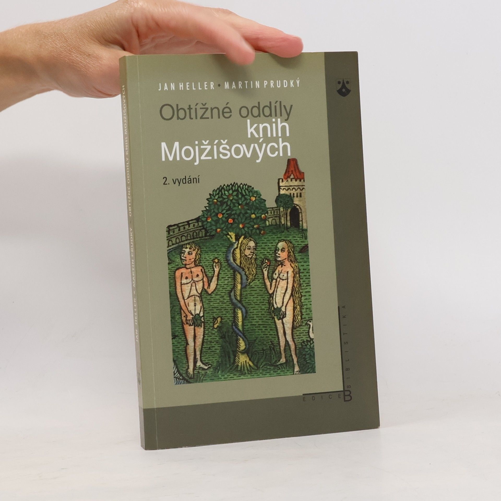 Jan Heller Obtížné oddíly knih Mojžíšových