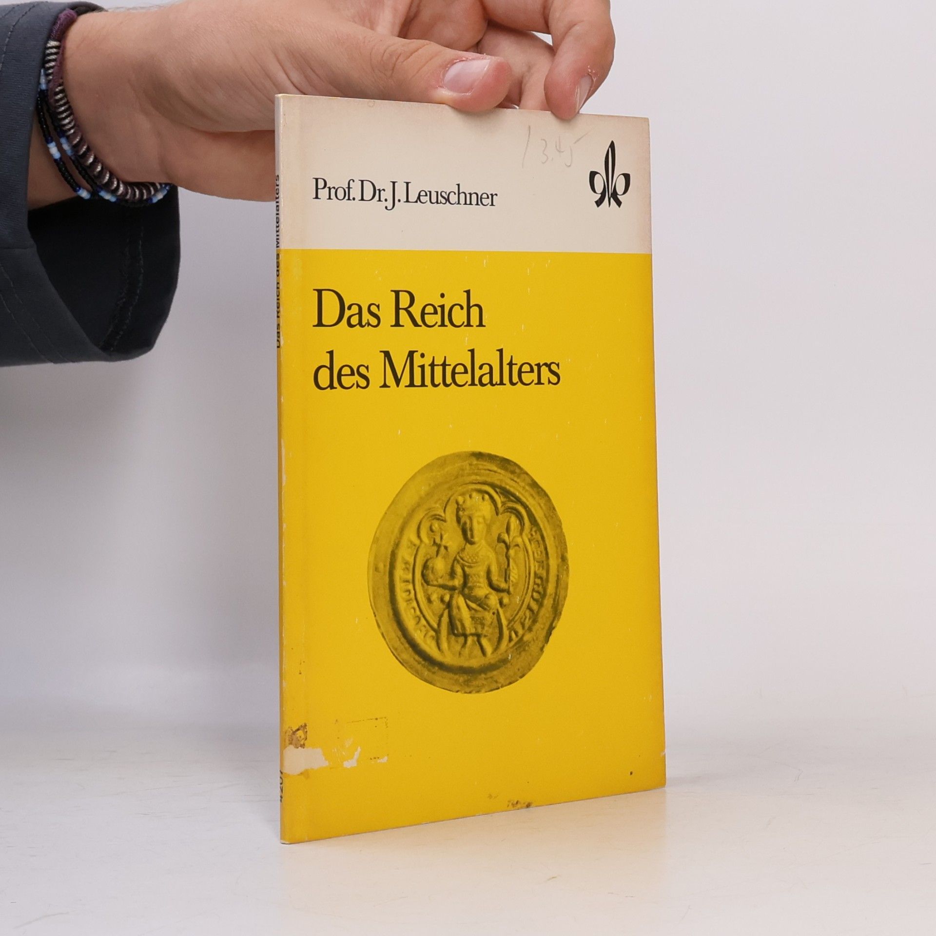 Quellen- und Arbeitshefte zur Geschichte und Politik: Das Reich des Mittelalters