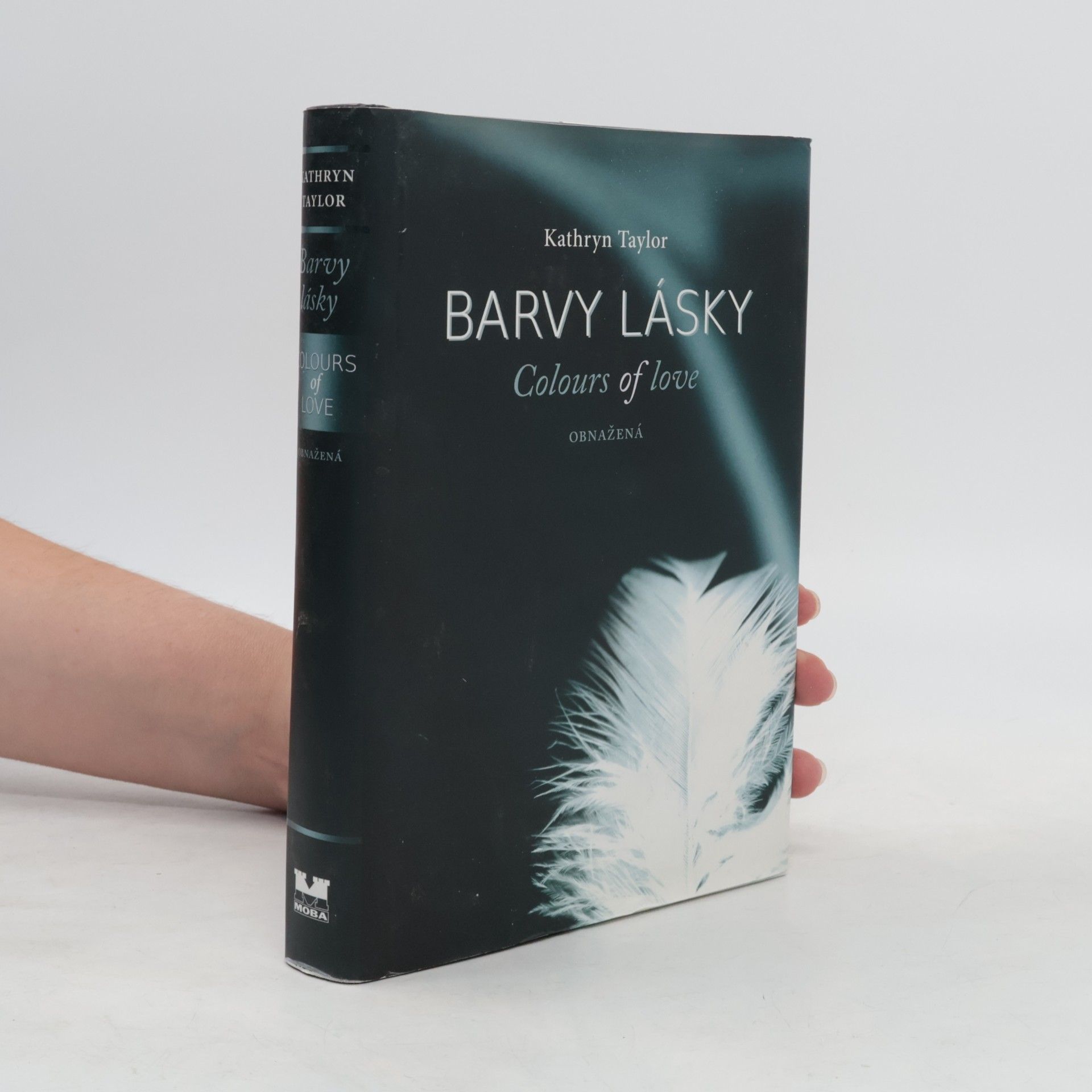 Kathryn Taylor Barvy lásky = Colours of love. Obnažená