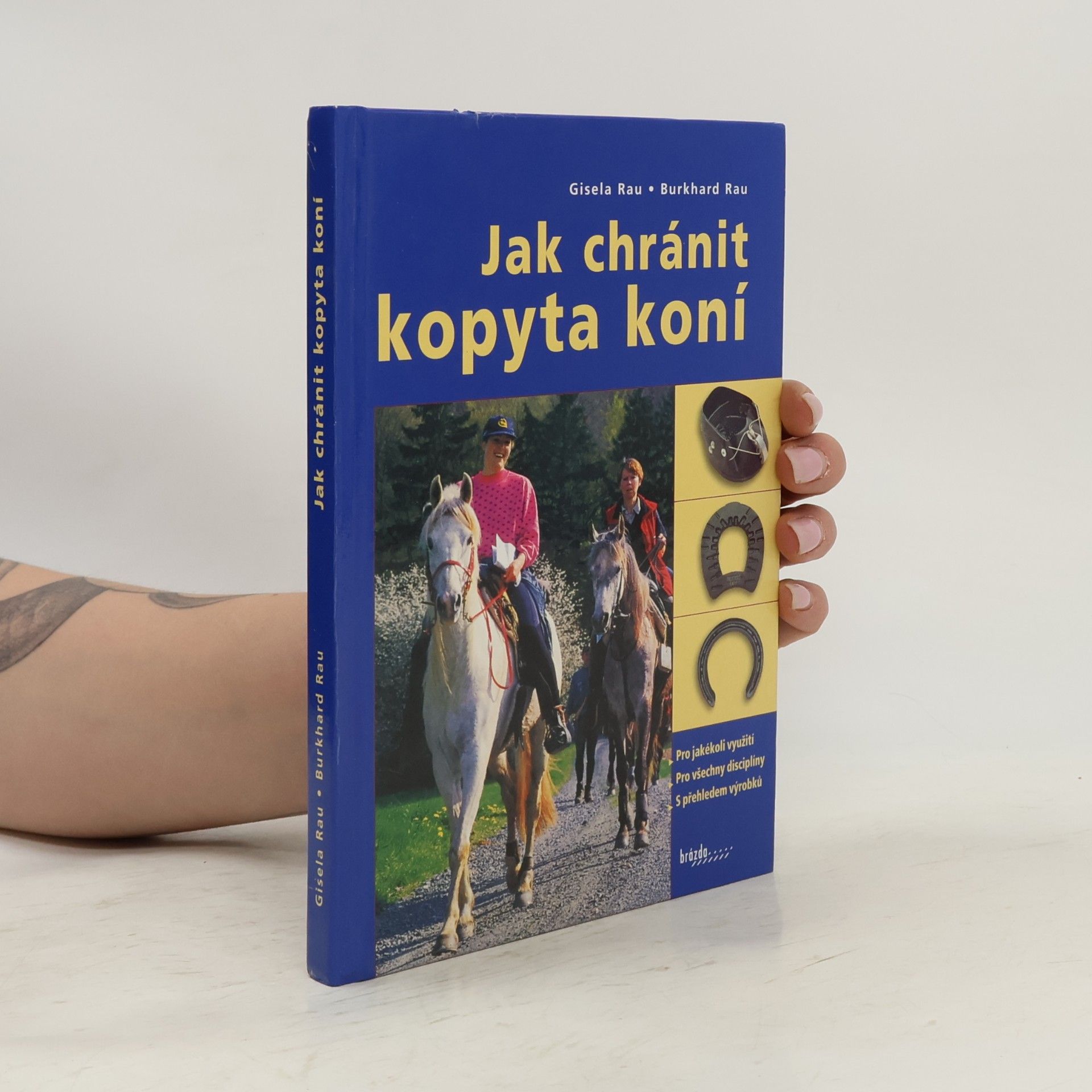 Gisela Rau Jak chránit kopyta koní