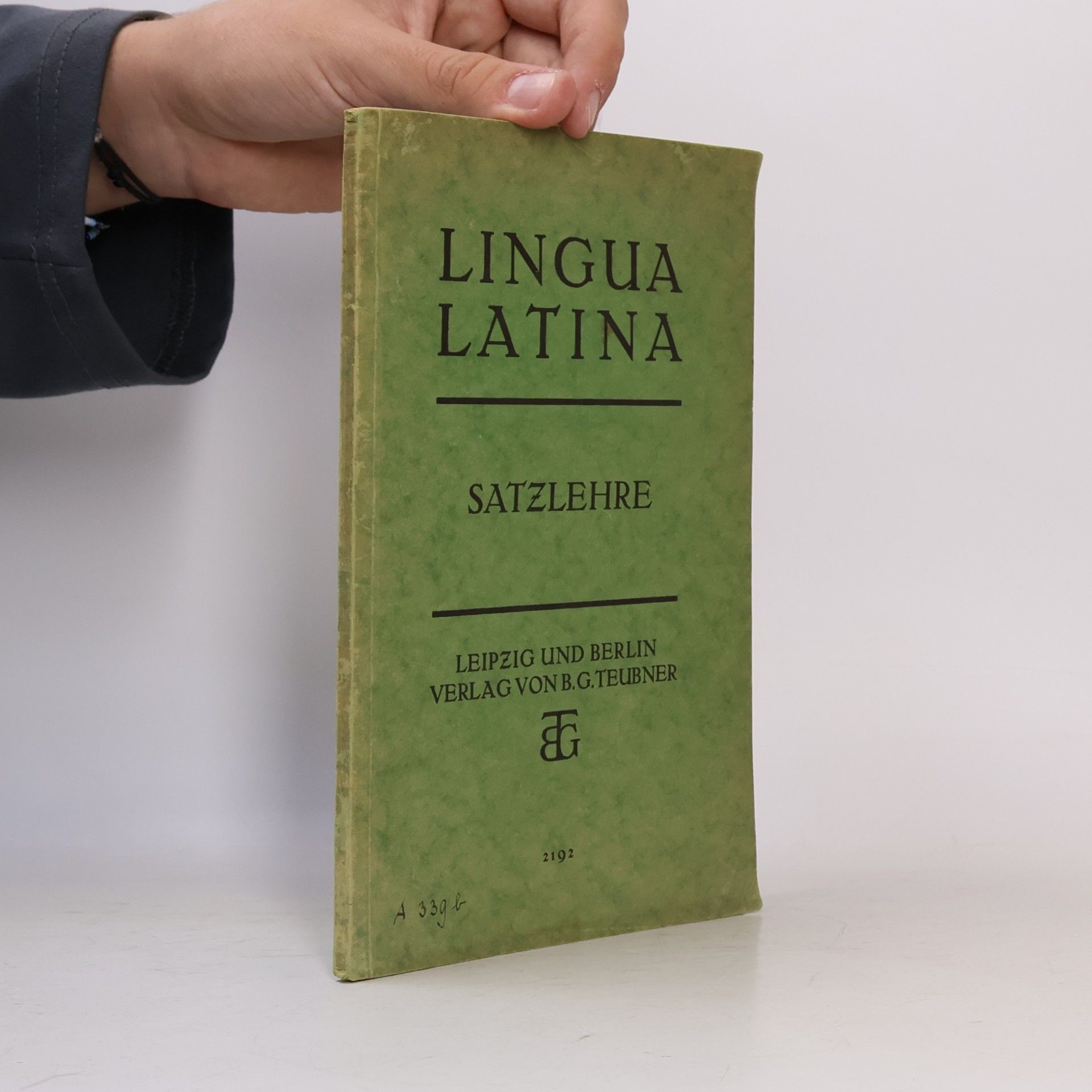 Various authors Lingua Latina – Lateinisches Lese- und Übungsbuch: Satzlehre