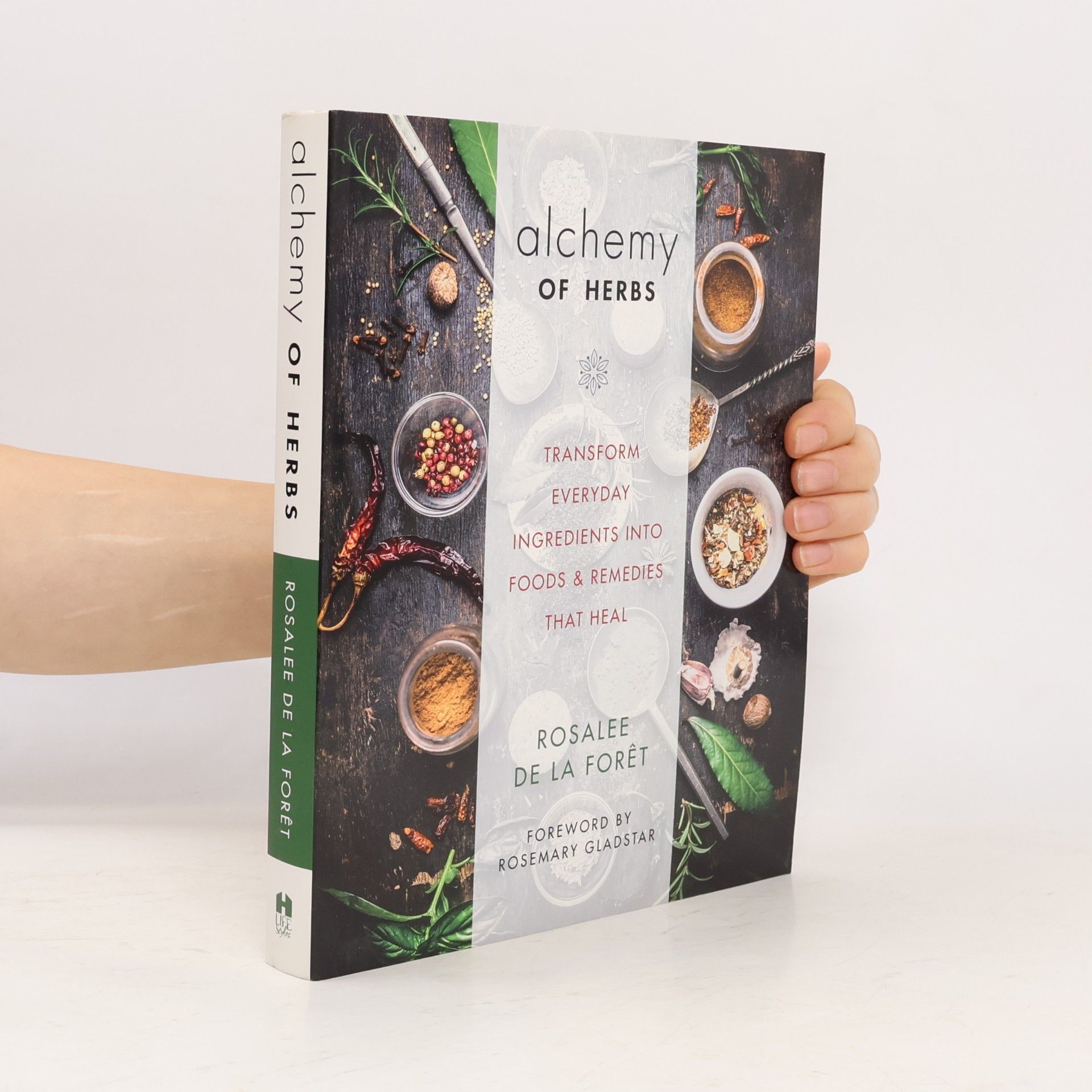 Rosalee De La Foret The Alchemy of Herbs
