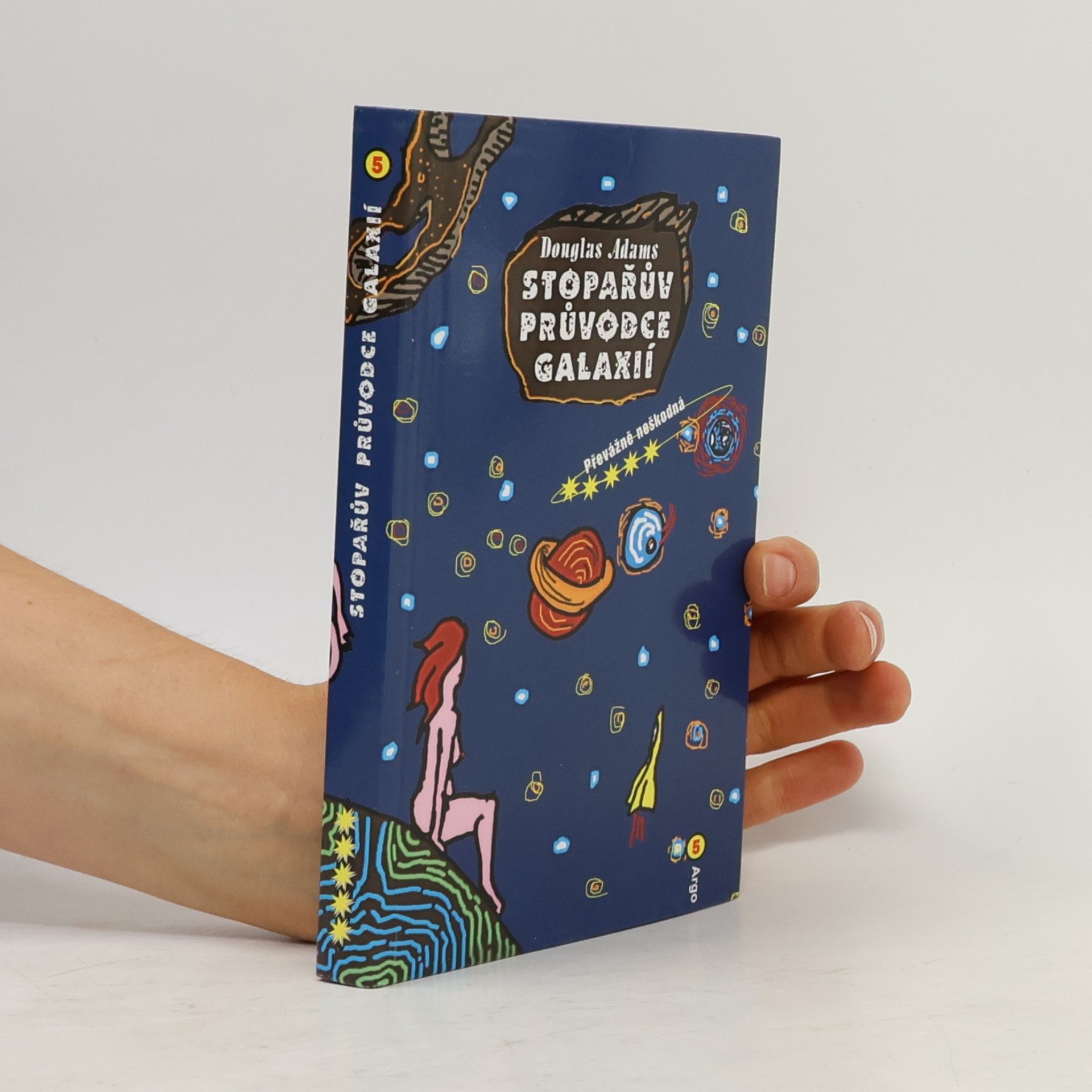Douglas Adams Stopařův průvodce Galaxií. 5, Převážně neškodná