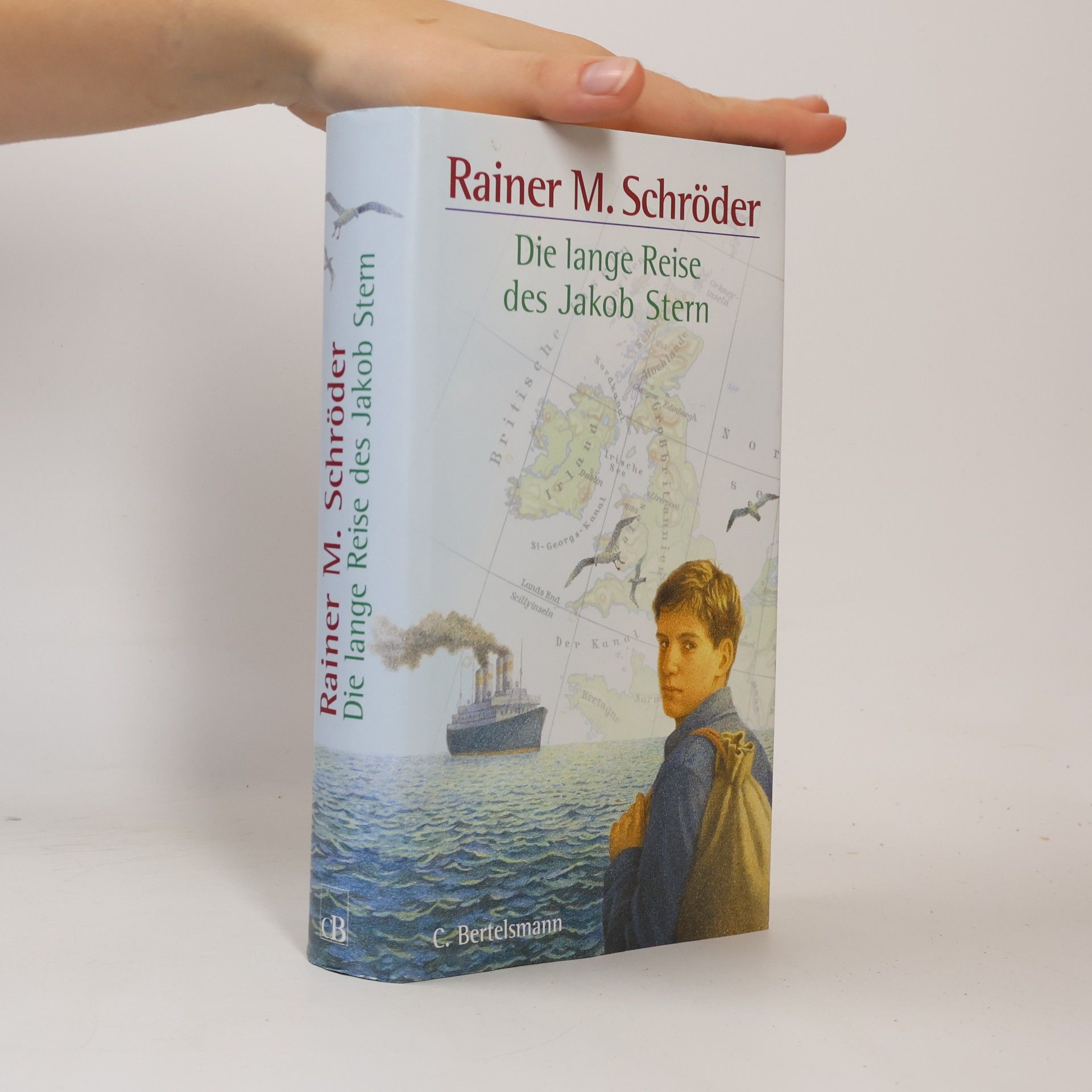Rainer M. Schröder Die lange Reise des Jakob Stern