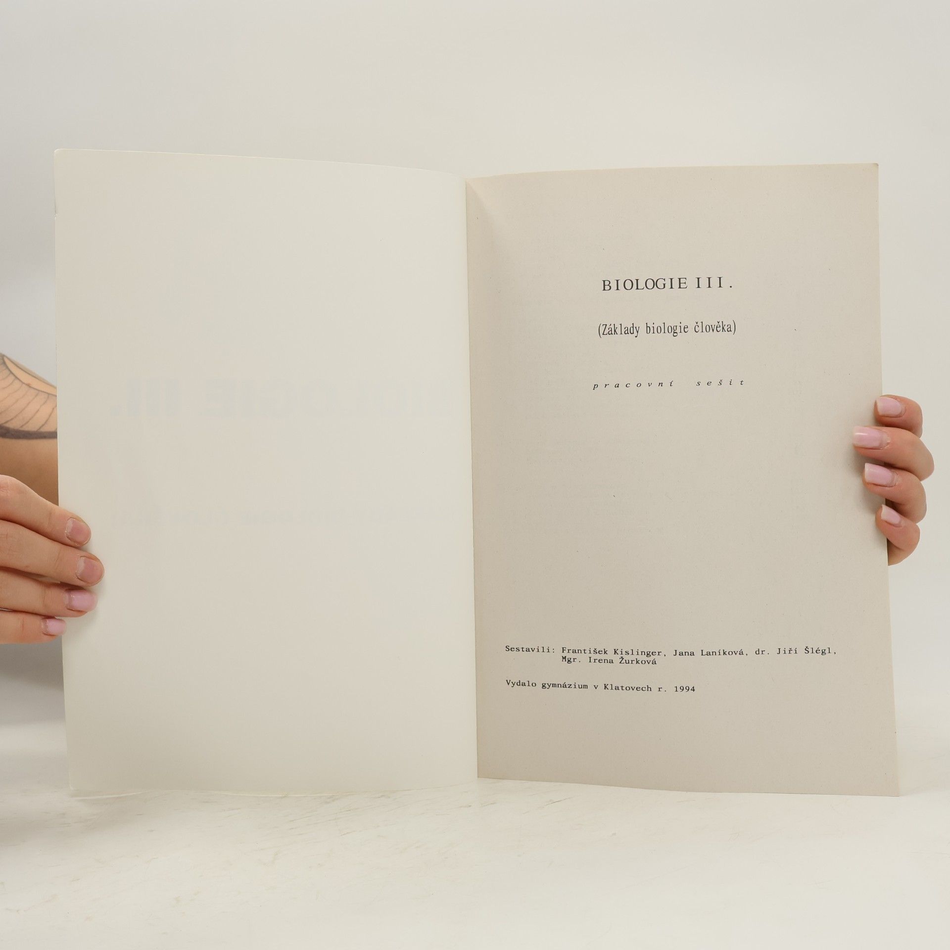 František Kislinger Biologie III. Základy biologie člověka