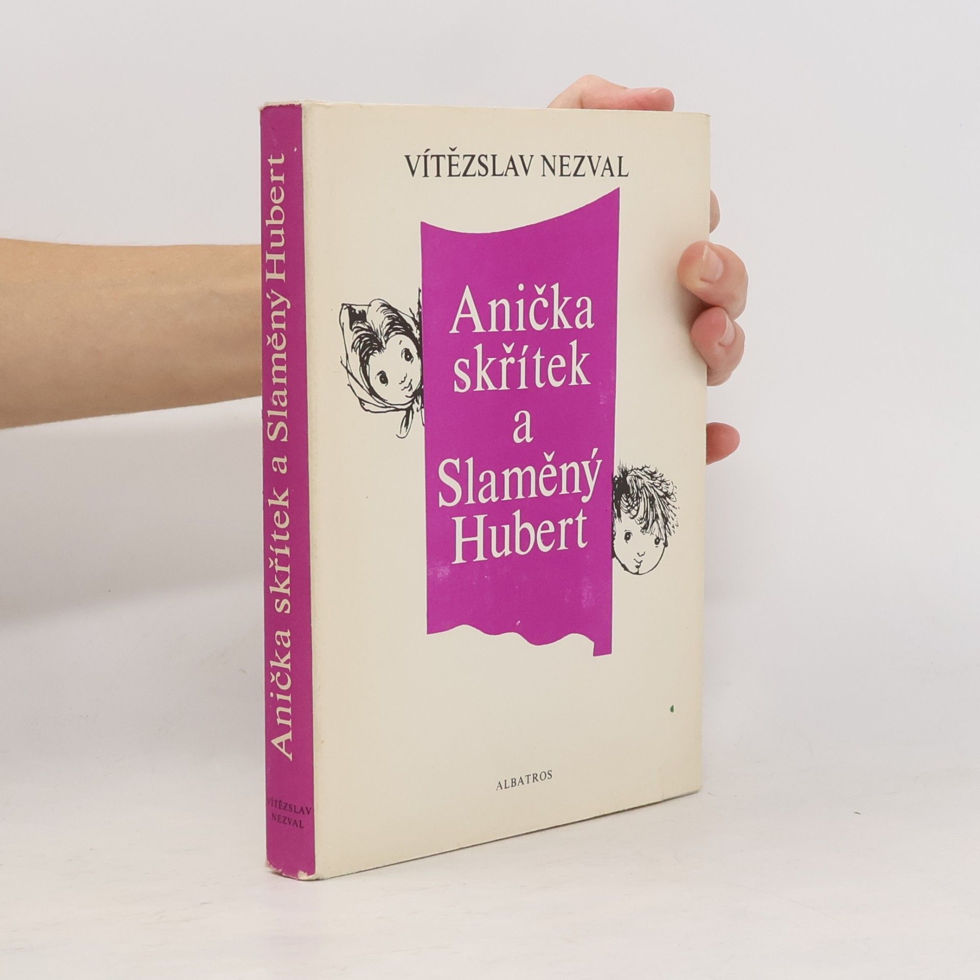 Vítězslav Nezval Anička skřítek a Slaměný Hubert