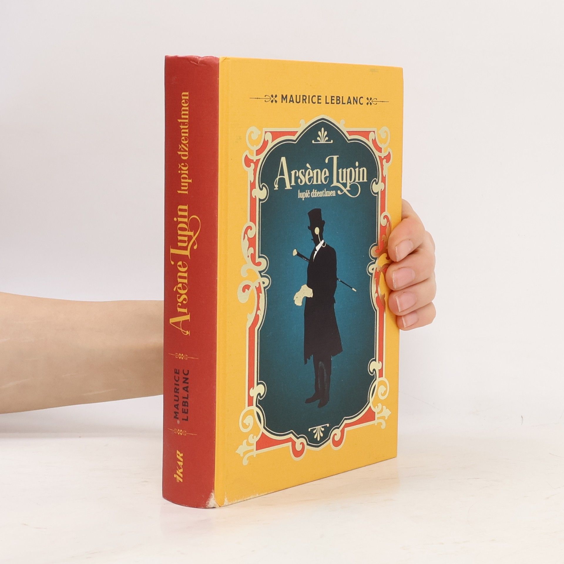 Maurice Leblanc Arsène Lupin. Lupič džentlmen