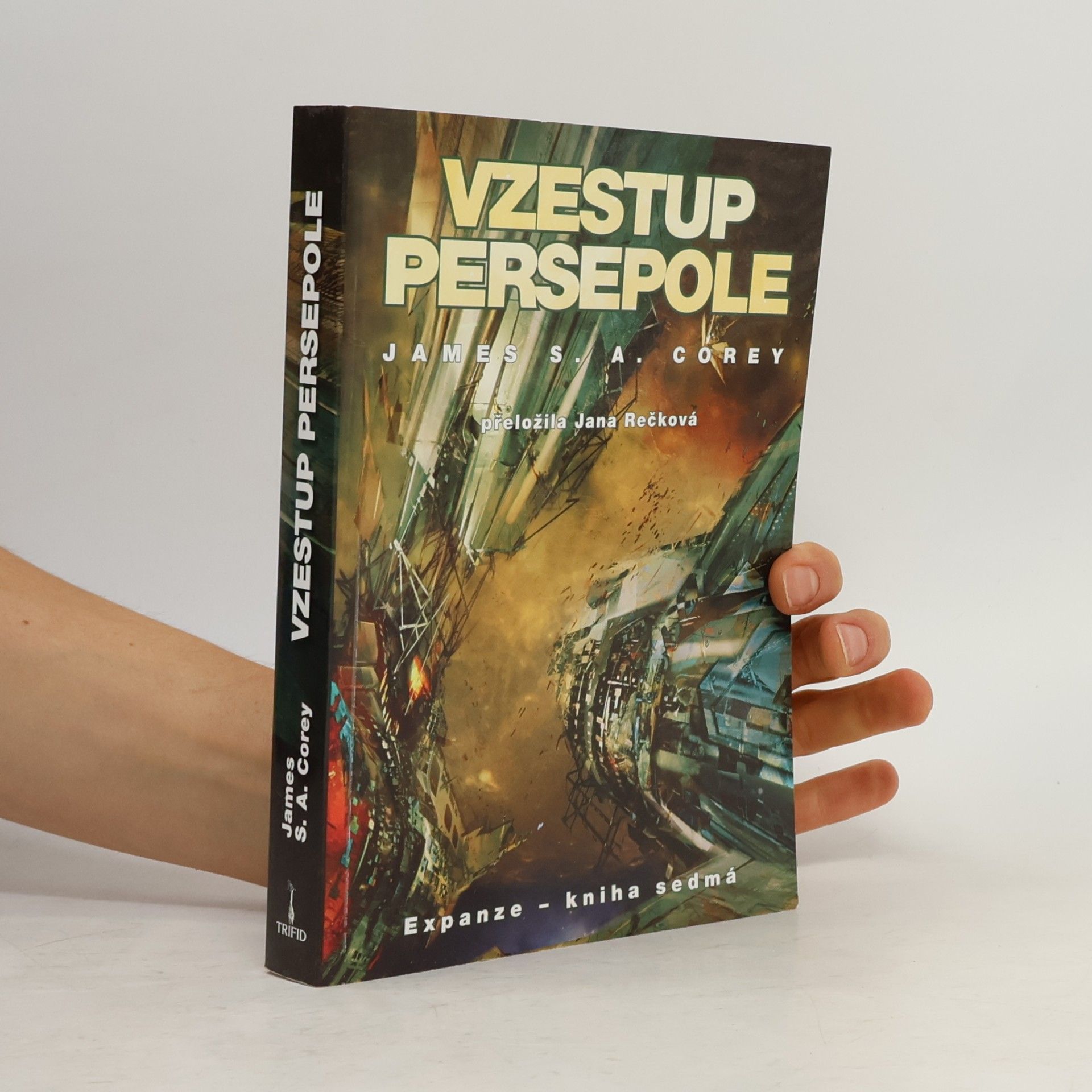 James S.A Corey Vzestup Persepole. Expanze 7