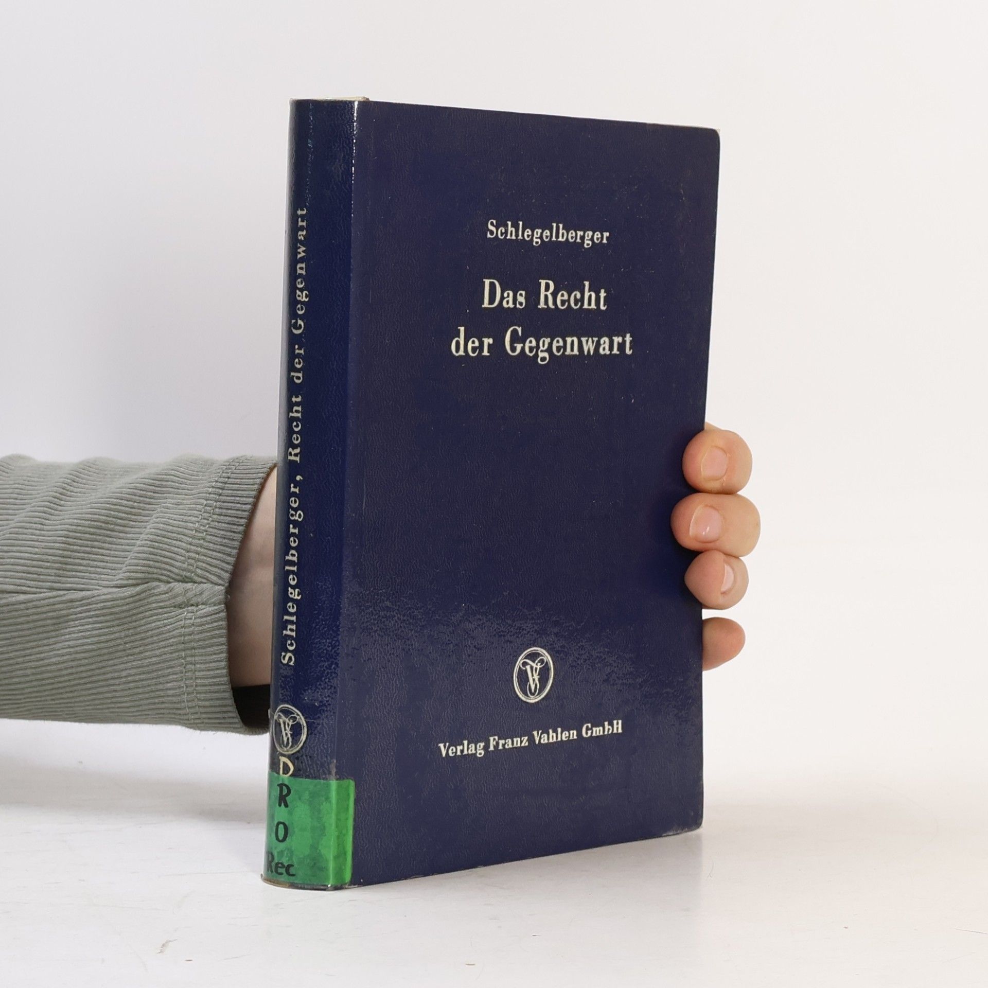 Franz Schlegelberger Das Recht der Gegenwart