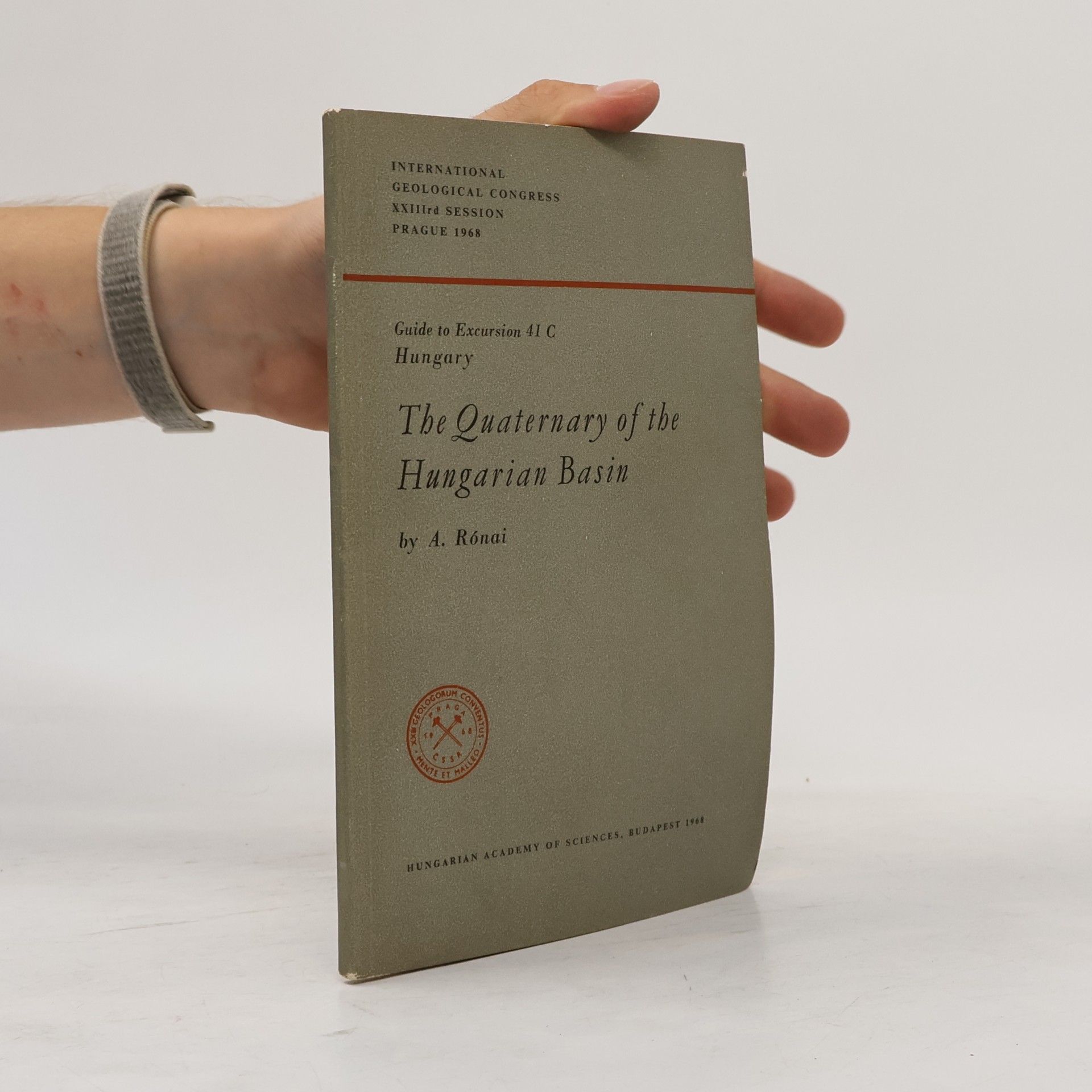 Various authors The Quaternary of the Hungarian Basin