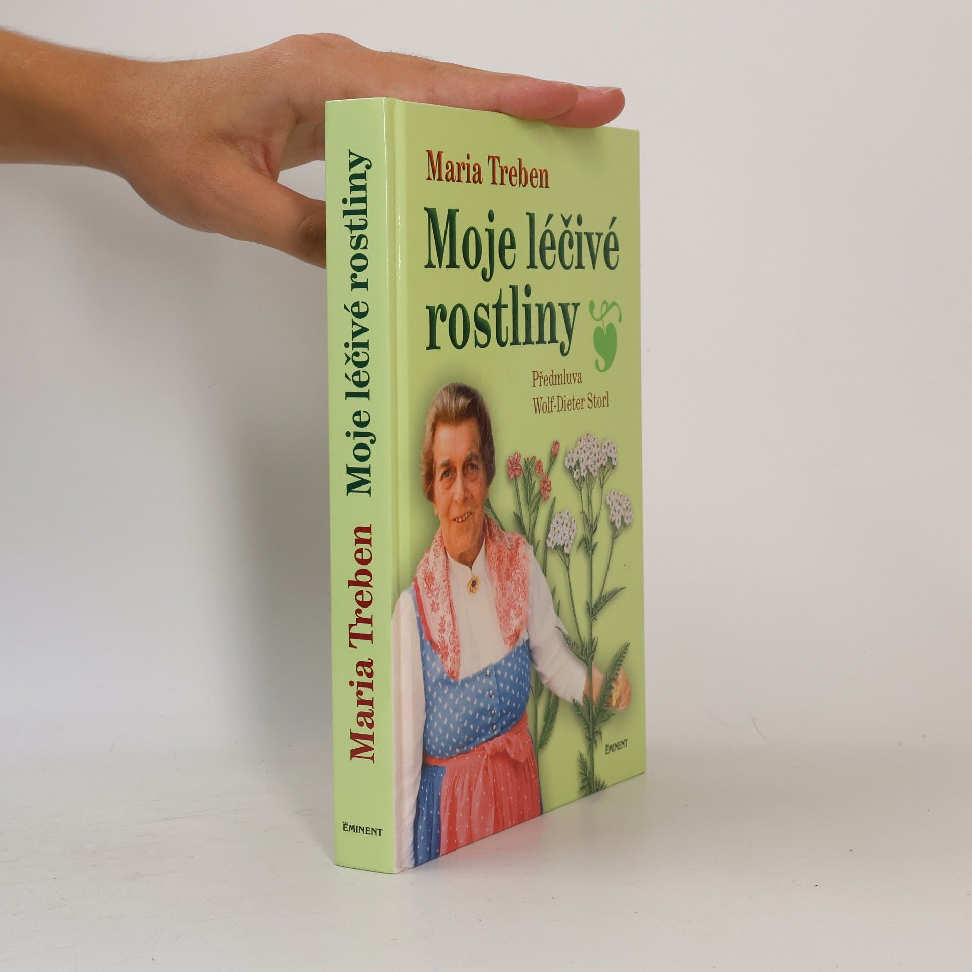 Dorothea Forster Moje léčivé rostliny