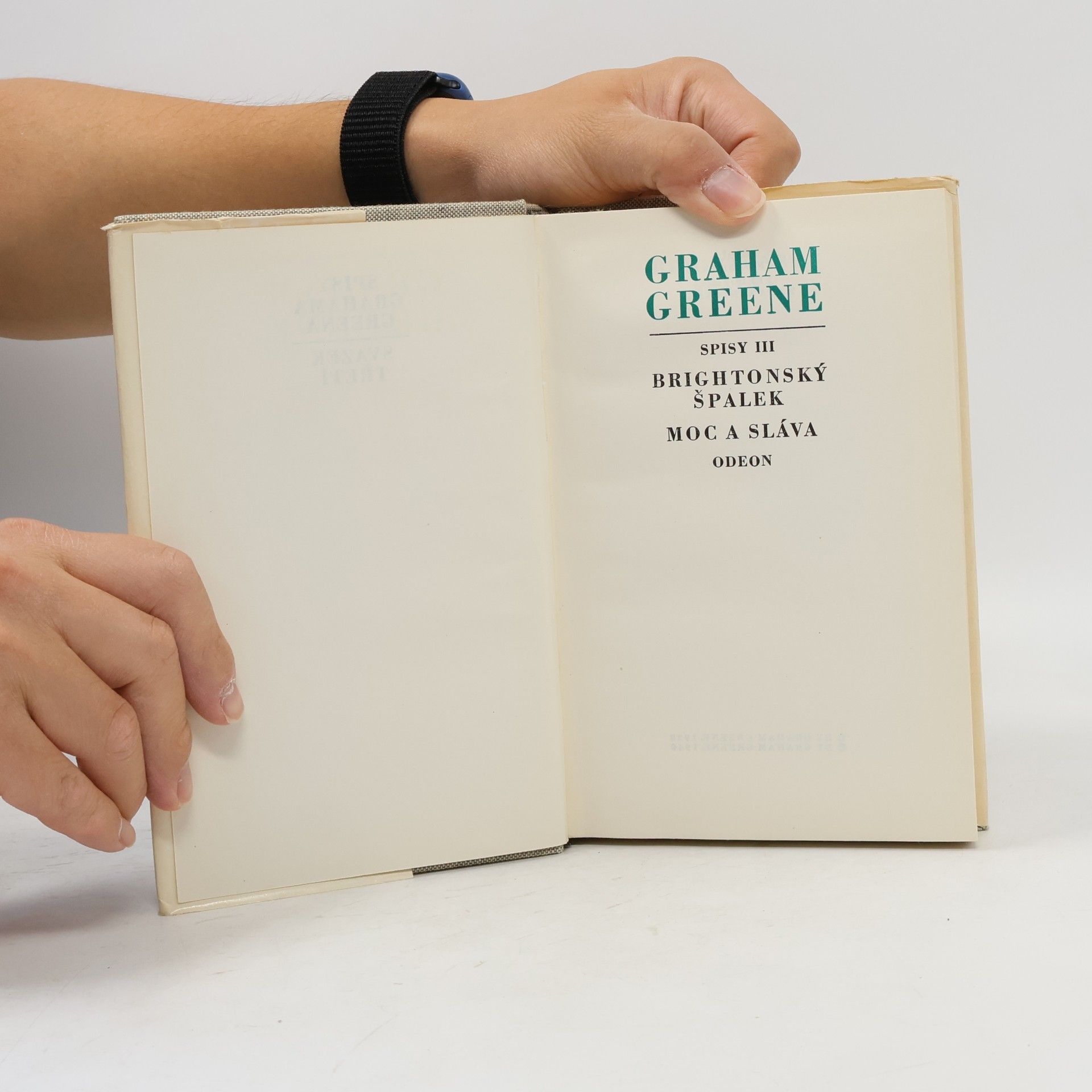 Graham Greene Brightonský špalek. Moc a sláva