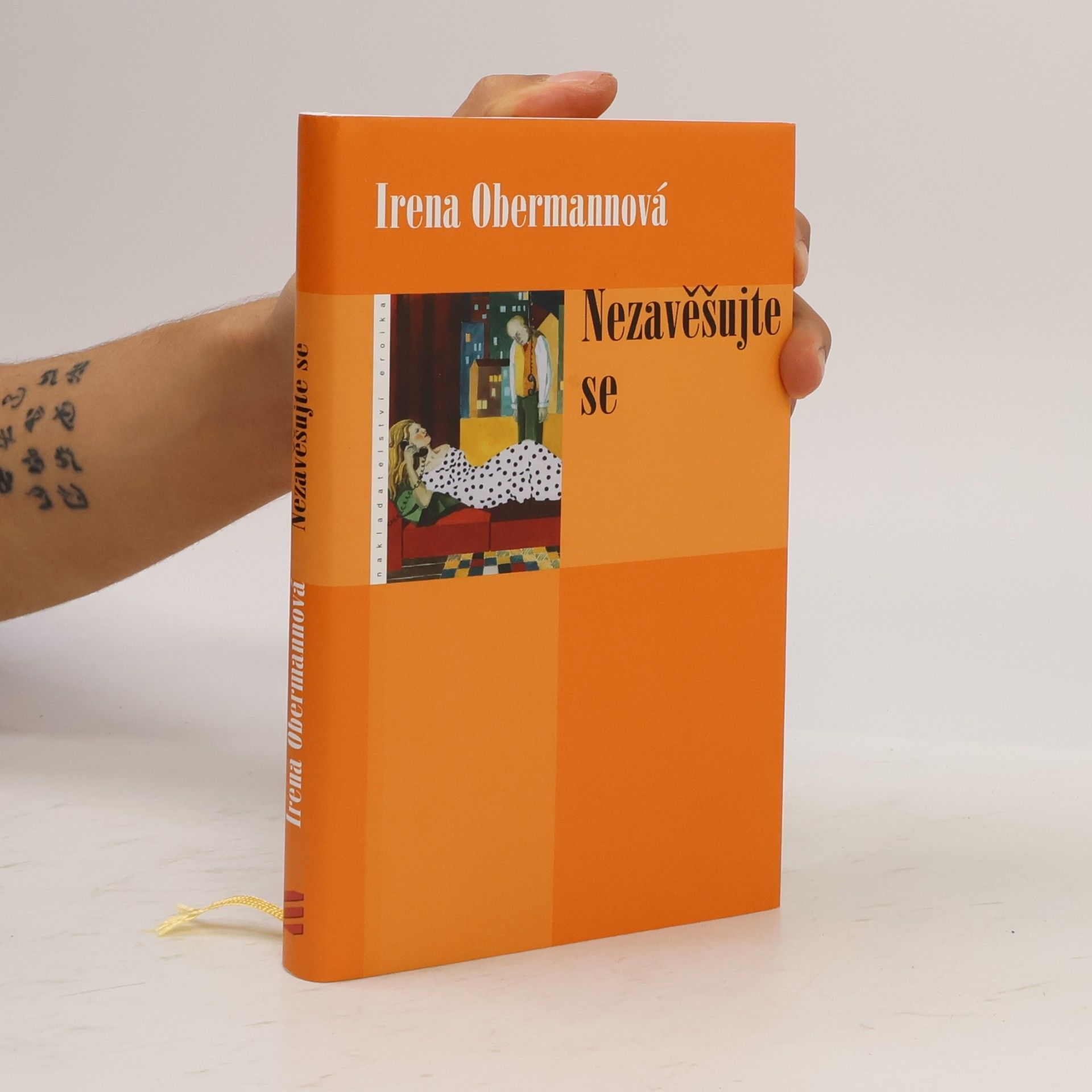 Irena Obermannová Nezavěšujte se