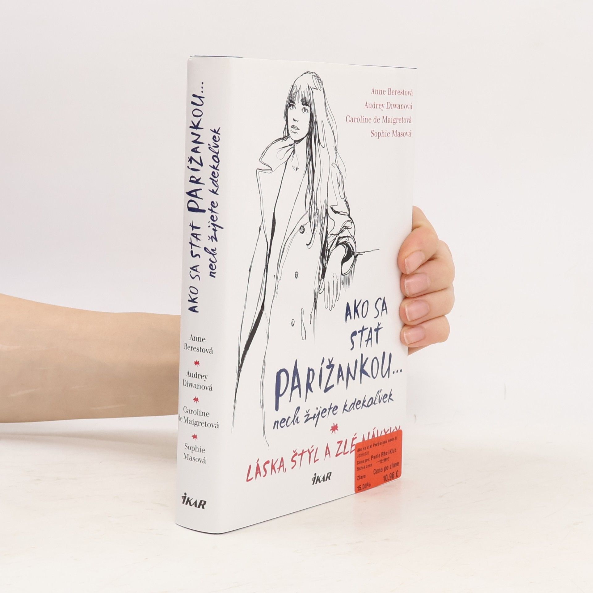 Anne Berest Ako sa stať Parížankou nech žijete kdekoľvek
