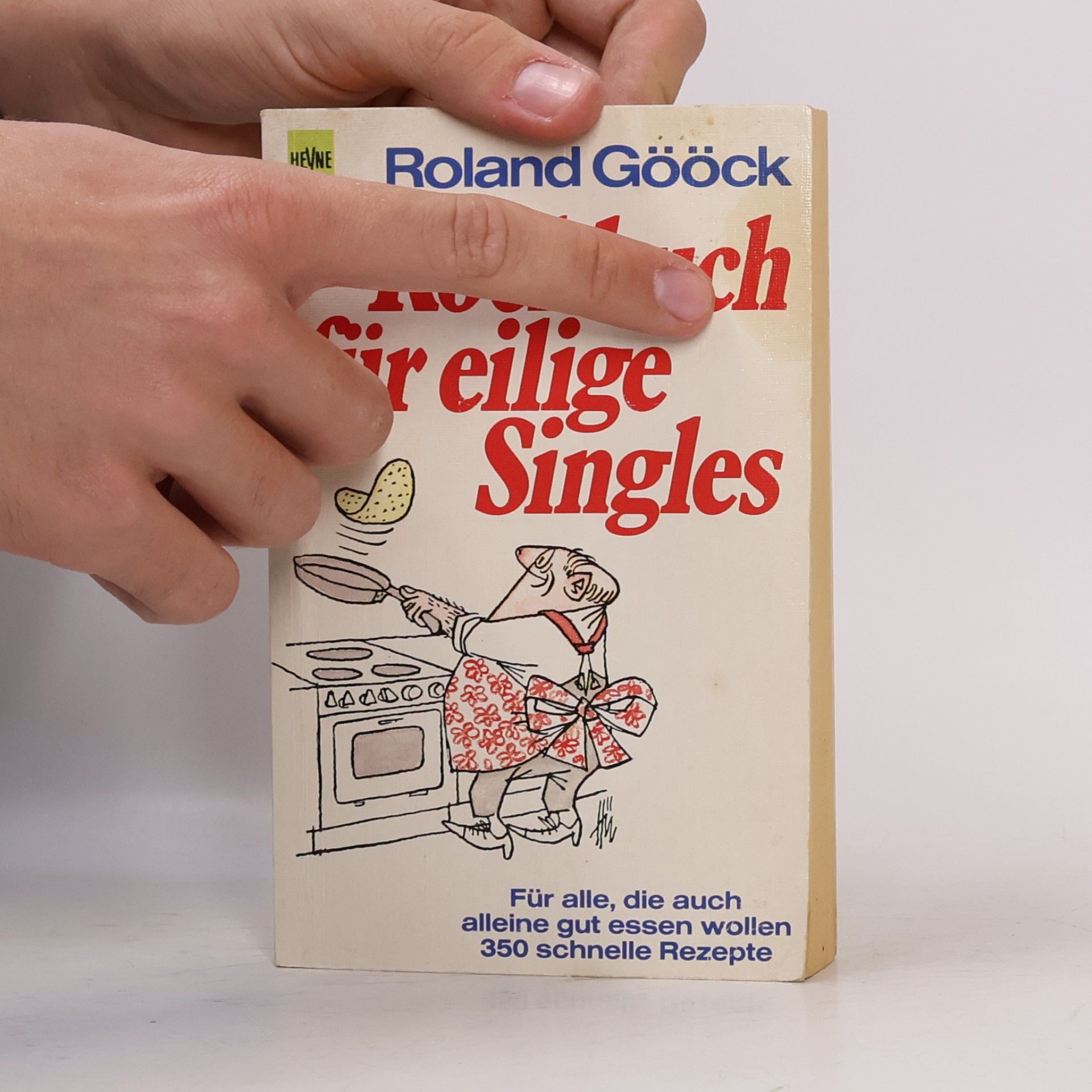 Roland Gööck Kochbuch für eilige Singles