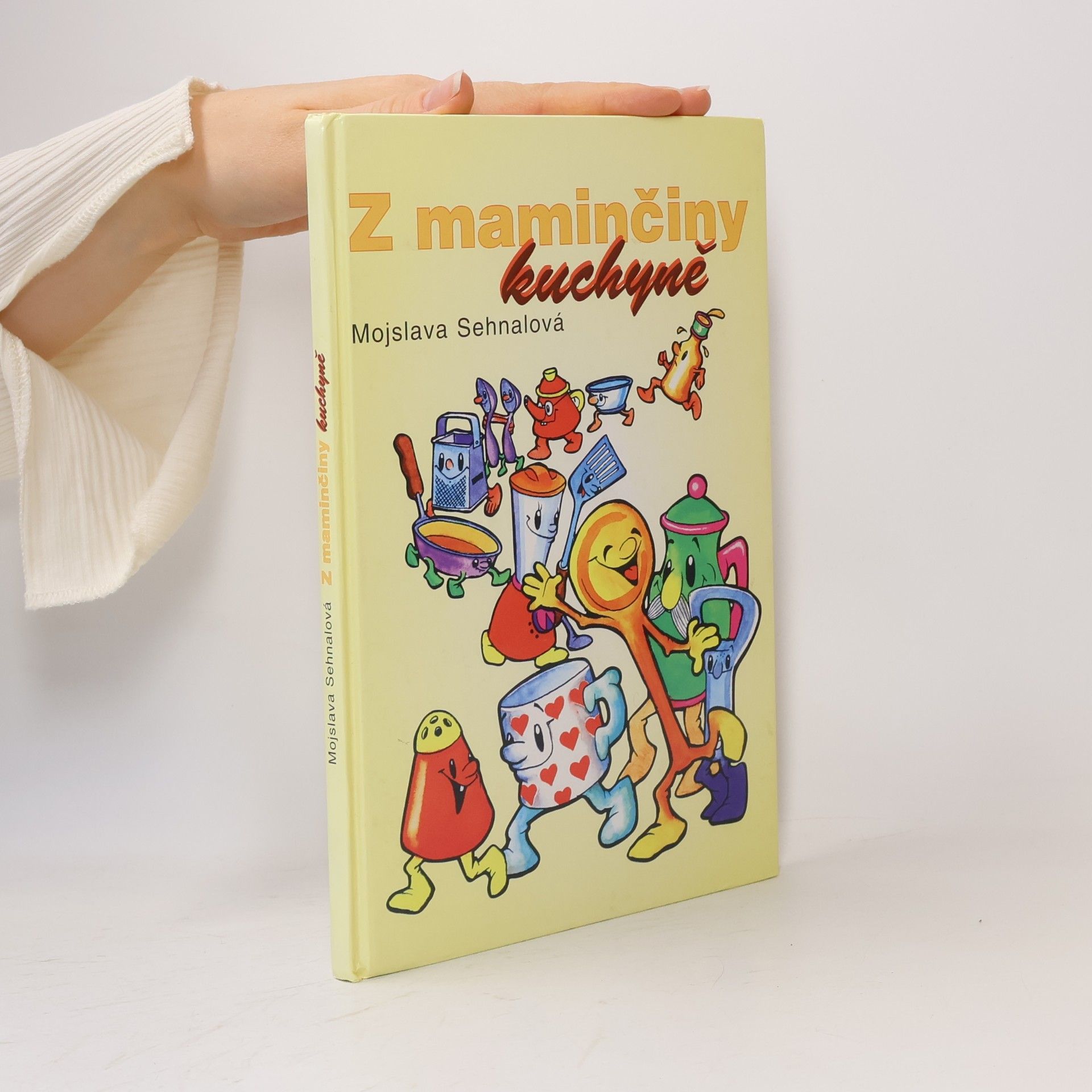 Mojslava Sehnalová Z maminčiny kuchyně