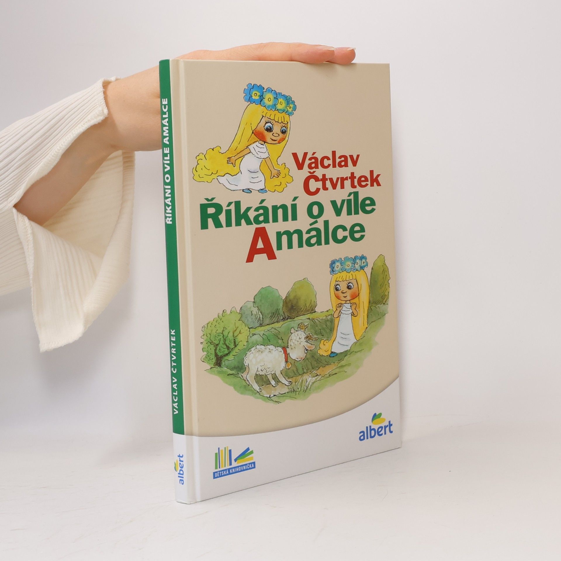 Václav Čtvrtek Říkání o víle Amálce