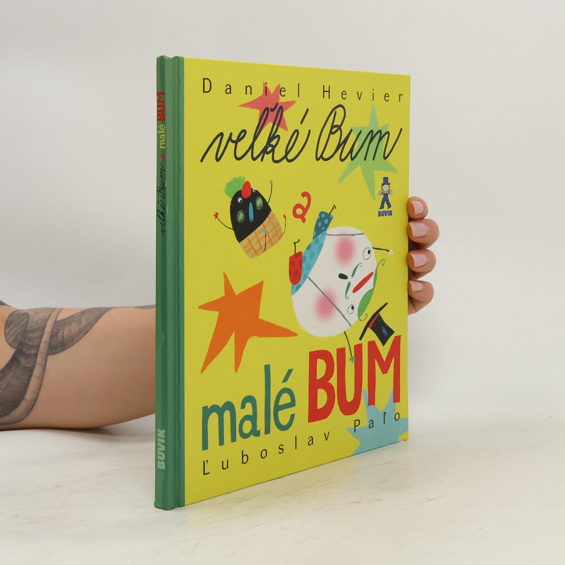 Daniel Hevier Vel'ké Bum a malé Bum
