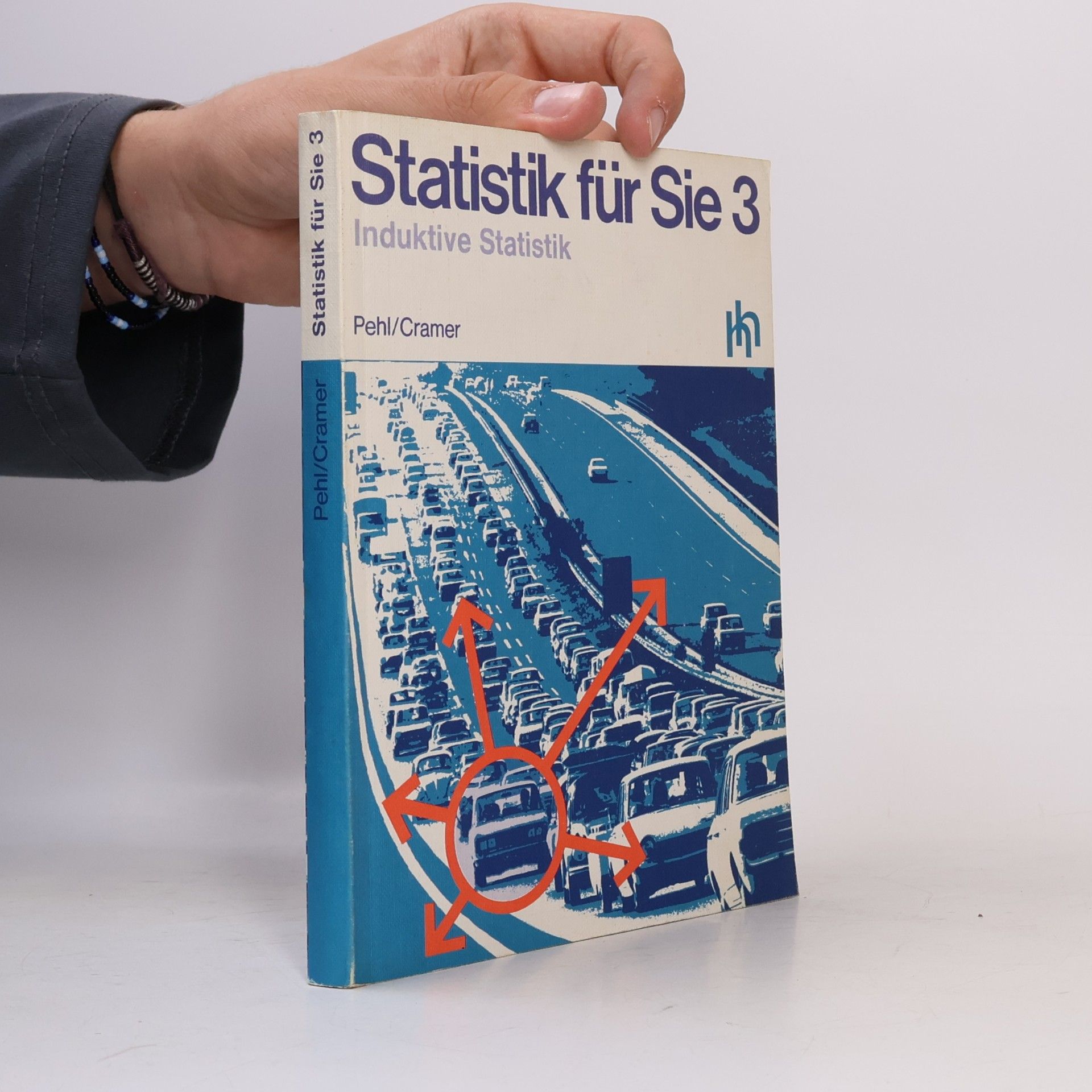 Klaus Pehl Statistik für Sie - 3: Statistik für Sie: Induktive Statistik