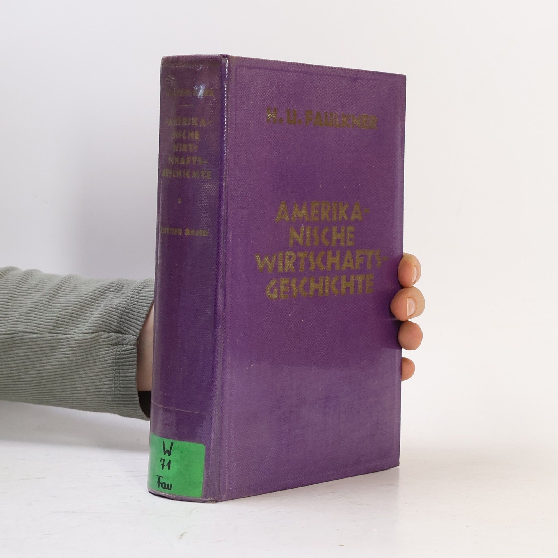 Harold Underwood Faulkner Amerikanische Wirtschaftsgeschichte