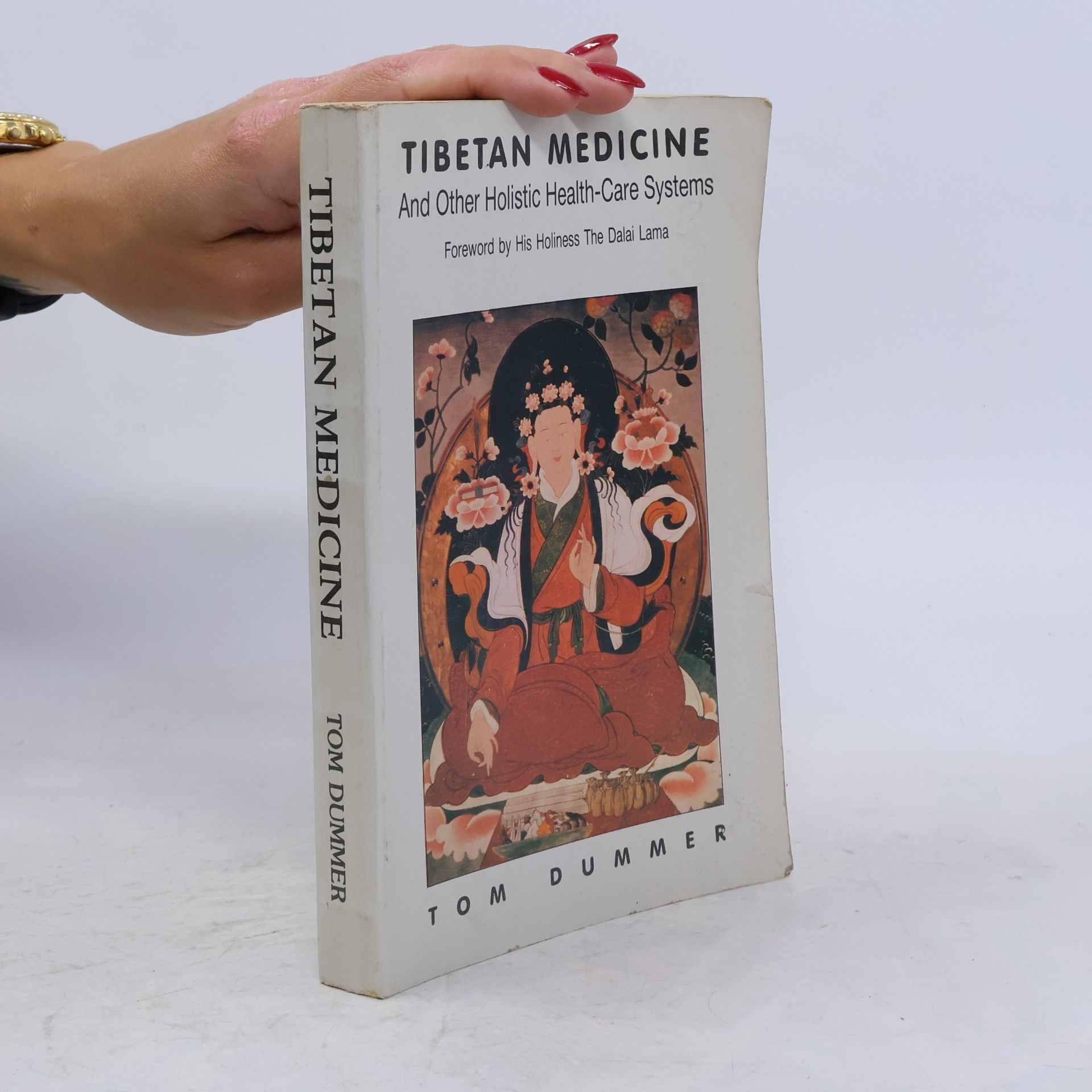 Tom Dummer Tibetan Medicine and Other Holistic Health Care System