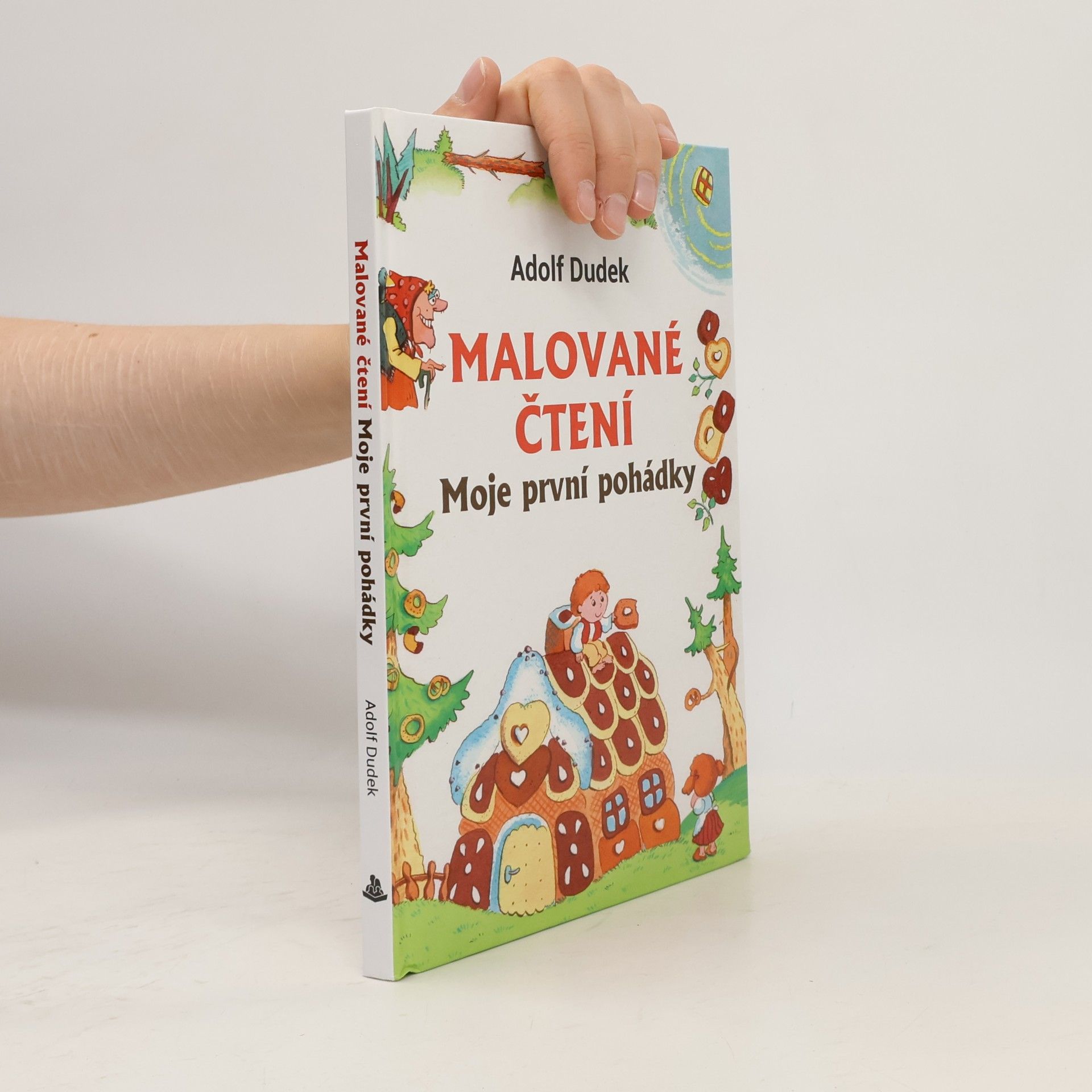 Adolf Dudek Malované čtení. Moje první pohádky
