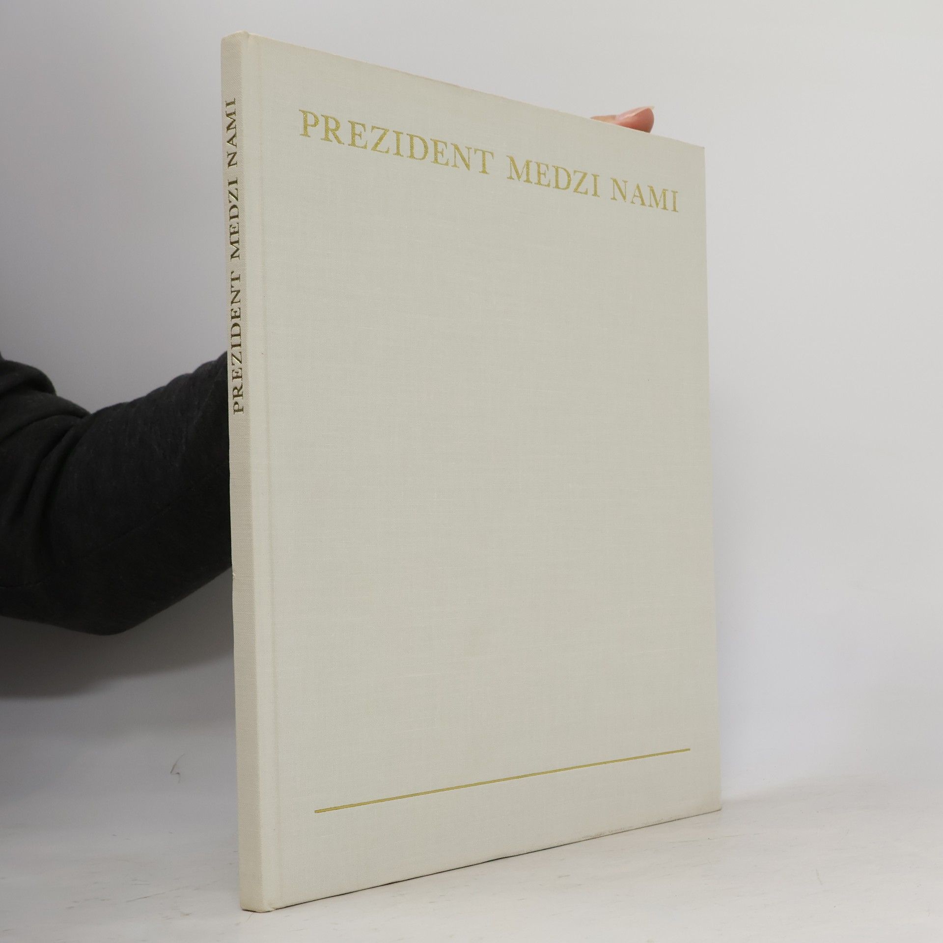 Autorenkollektiv Prezident medzi nami