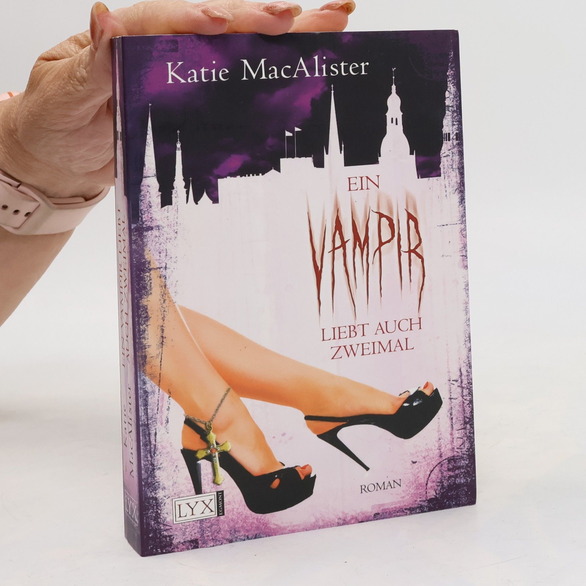 Katie MacAlister Ein Vampir liebt auch zweimal