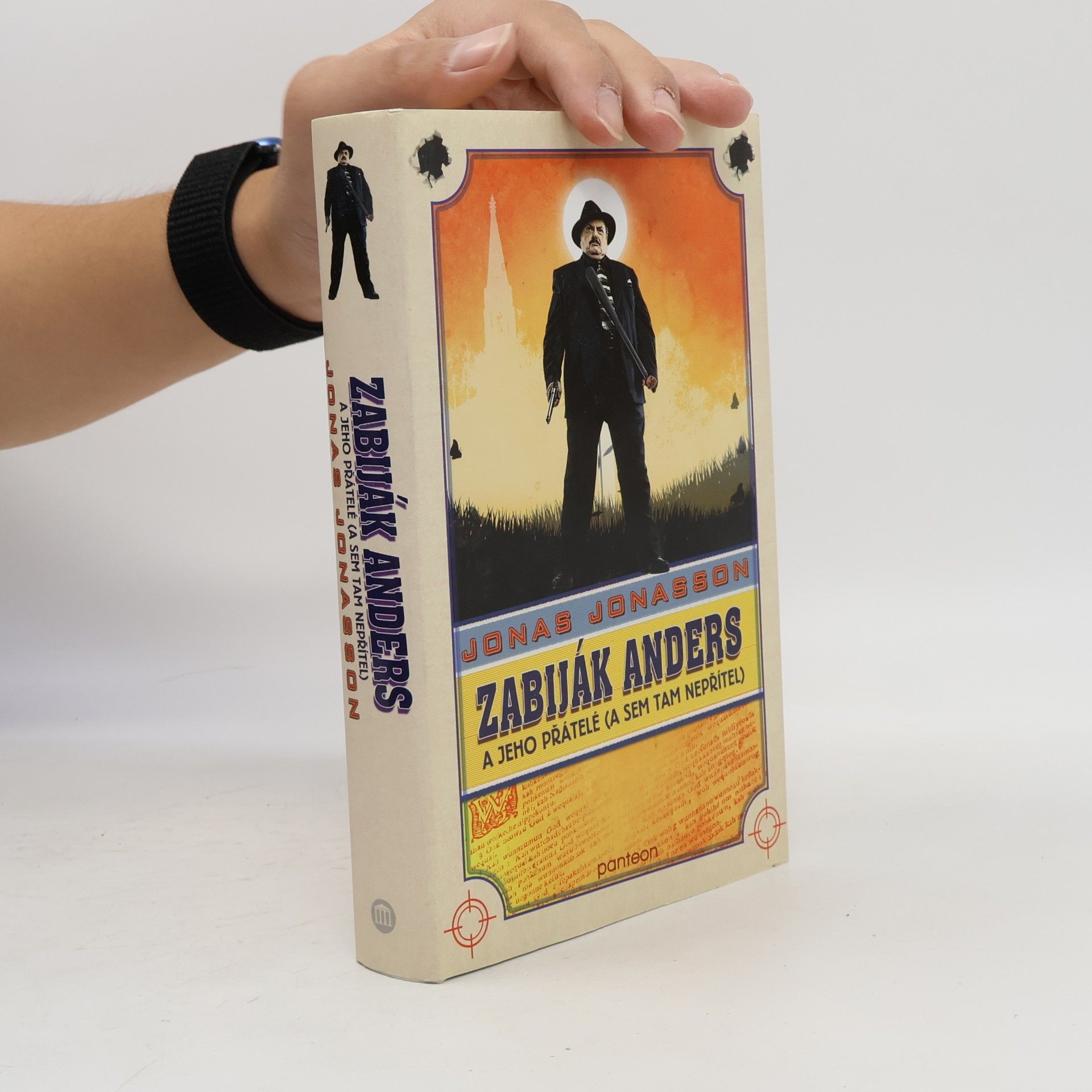 Jonas Jonasson Zabiják Anders a jeho přátelé (a sem tam nepřítel)