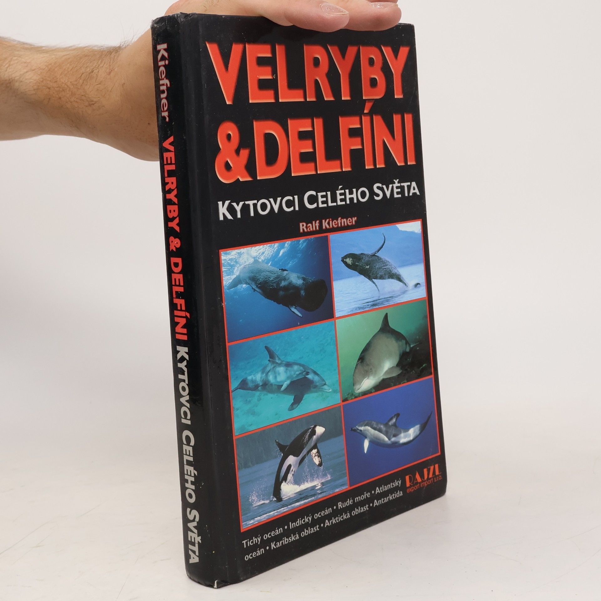 Velryby a delfíni - Kytovci celého světa