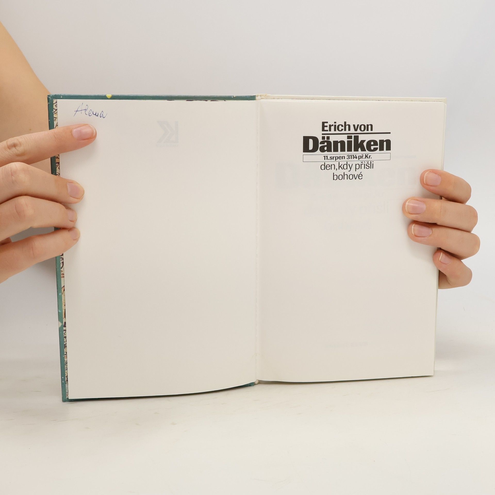 Erich von Däniken 11. srpen 3114 př. Kr. Den, kdy přišli bohové