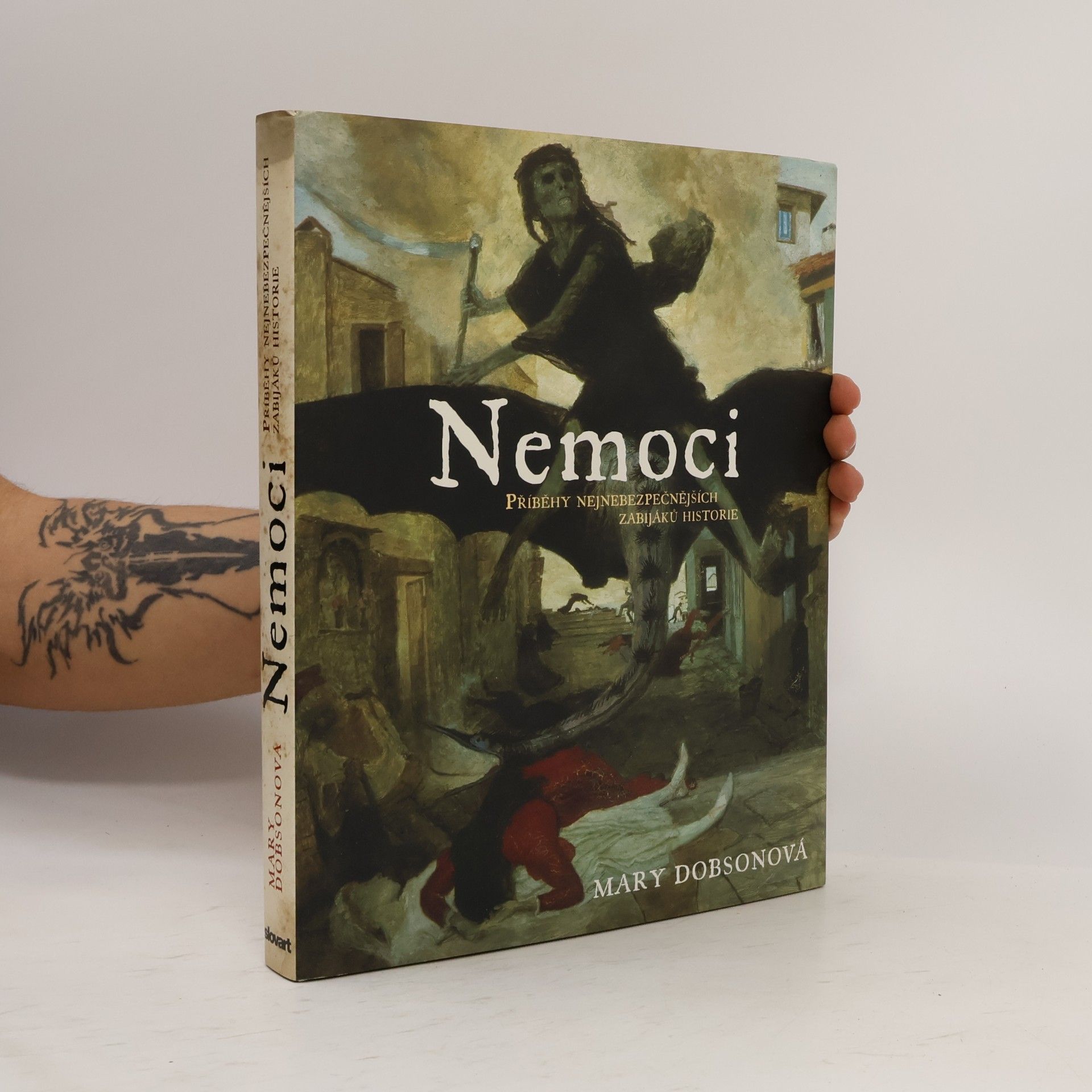 Mary J. Dobson Nemoci. Příběhy nejnebezpečnějších zabijáků historie