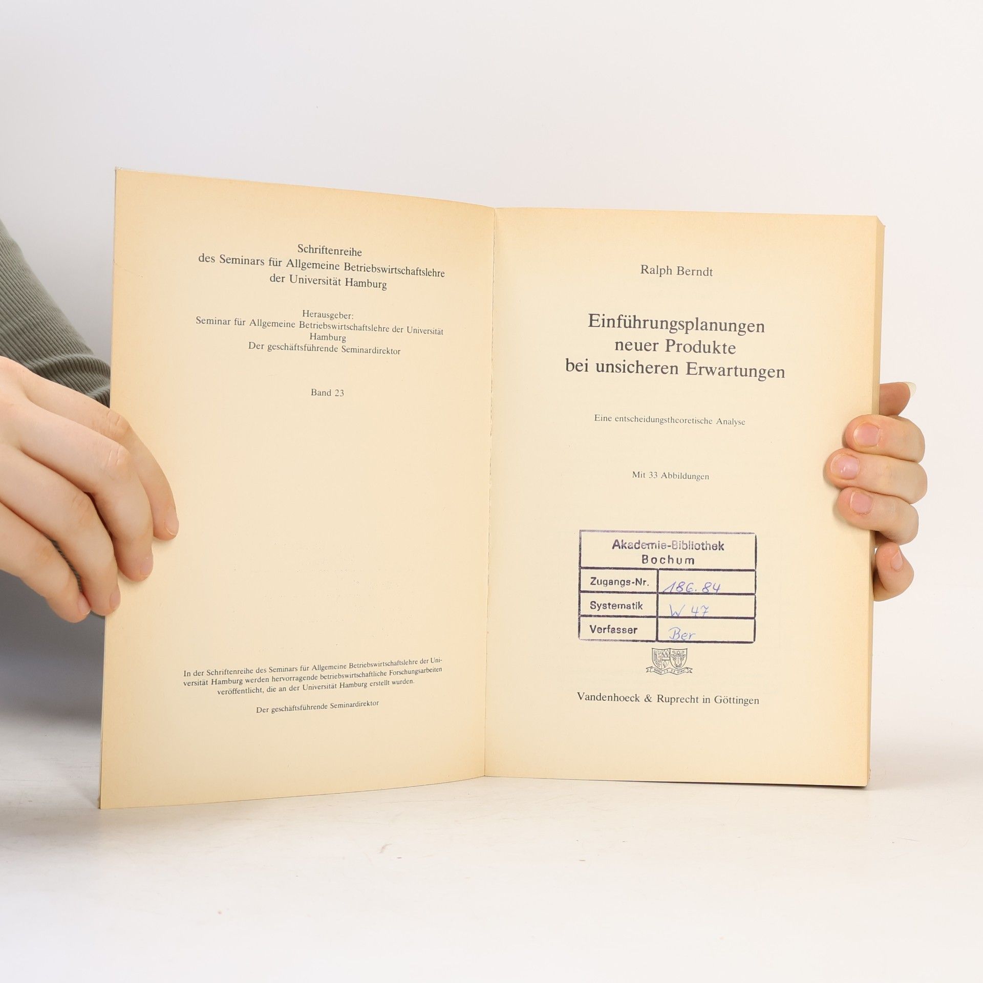 Ralph Berndt Schriftenreihe des Seminars für Allgemeine Betriebswirtschaftslehre der Universität Hamburg: Einführungsplanungen neuer Produkte bei unsicheren Erwartungen