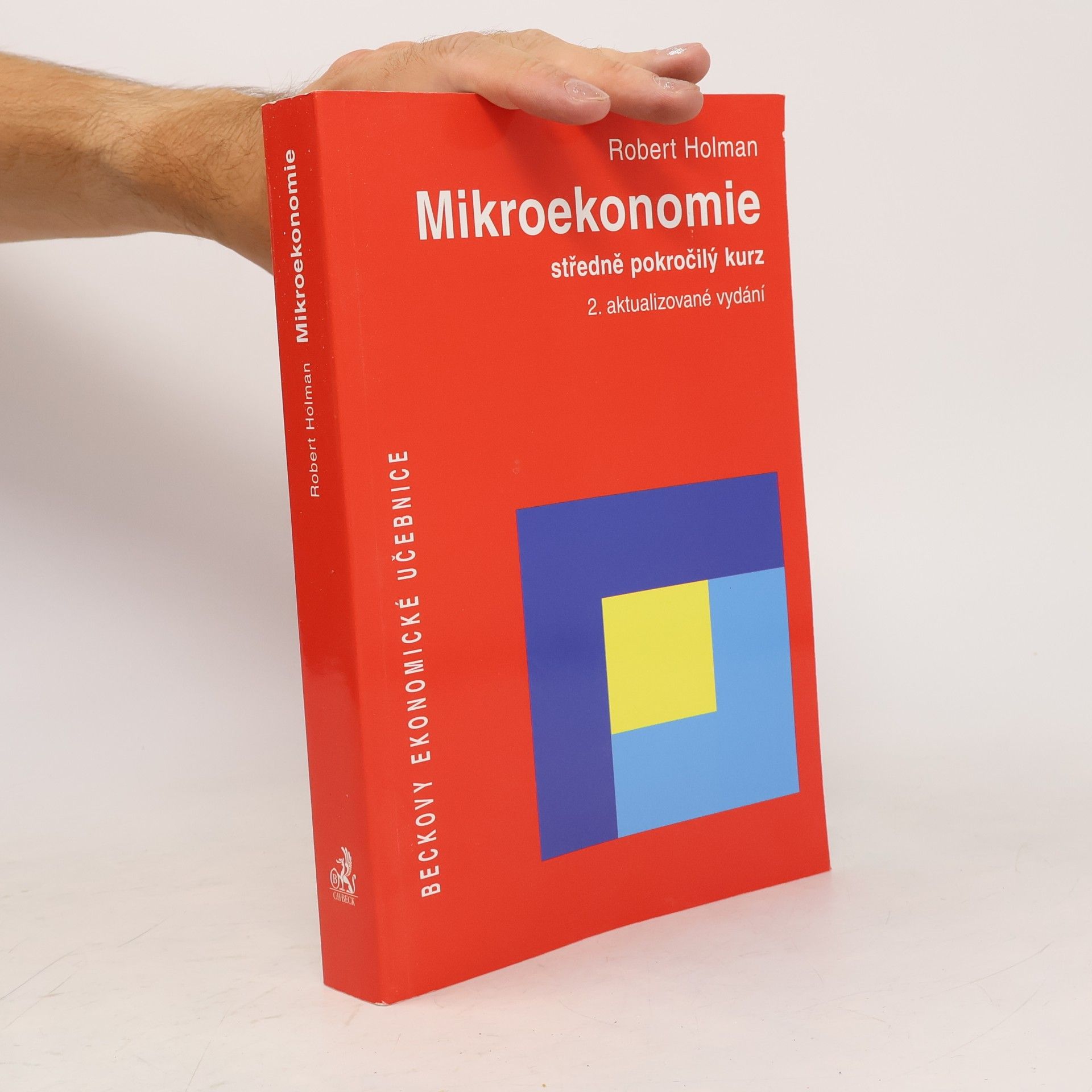 Robert Holman Mikroekonomie. Středně pokročilý kurz. 2. aktualizované vydání