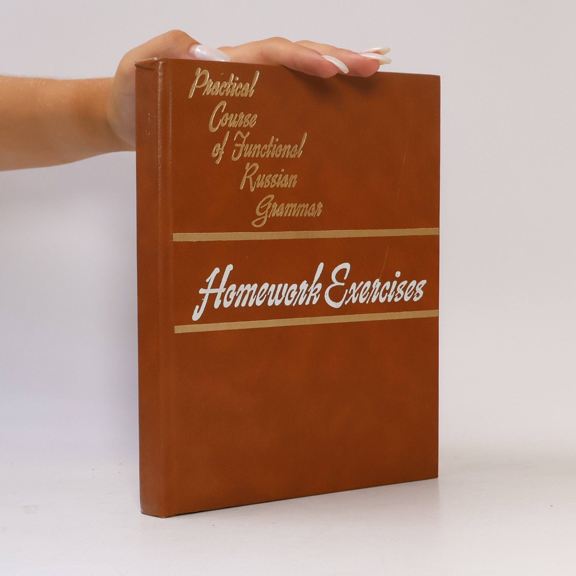 Kolektív autorov Practical Course of Functional Russian Grammar: Classroom exercises