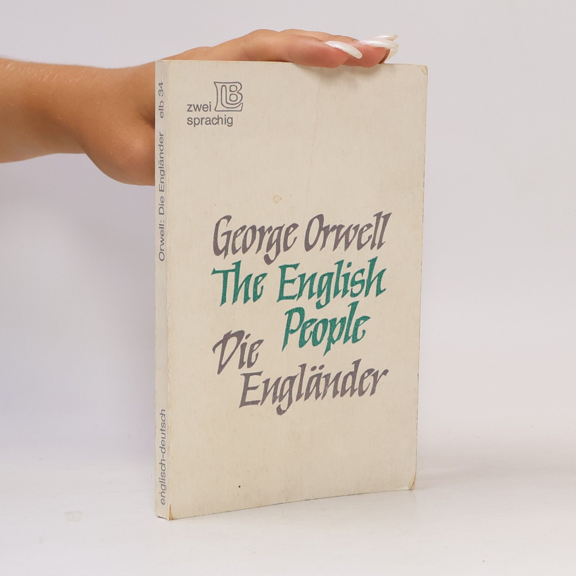 George Orwell The English People. Die Engländer