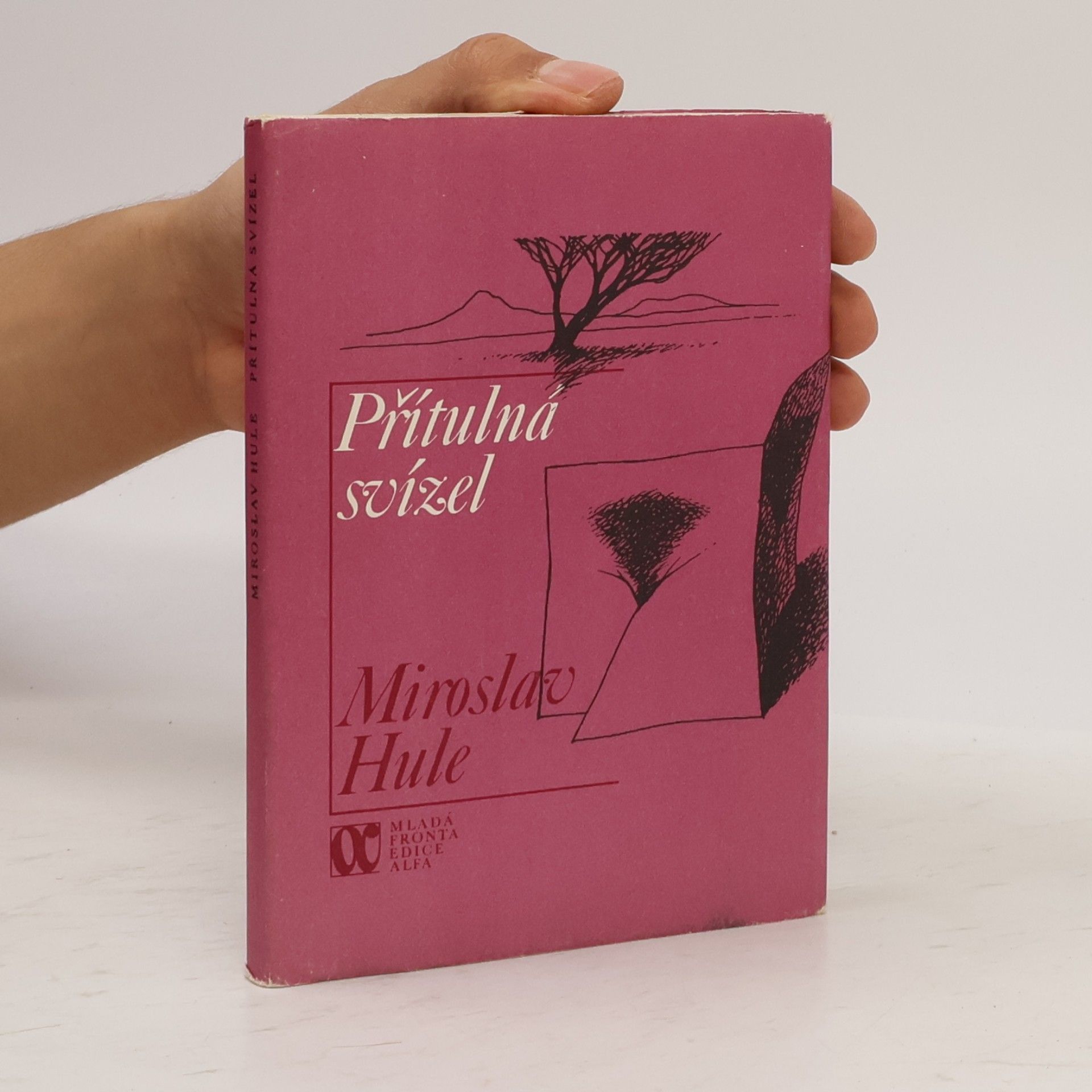 Miroslav Hule Přítulná svízel