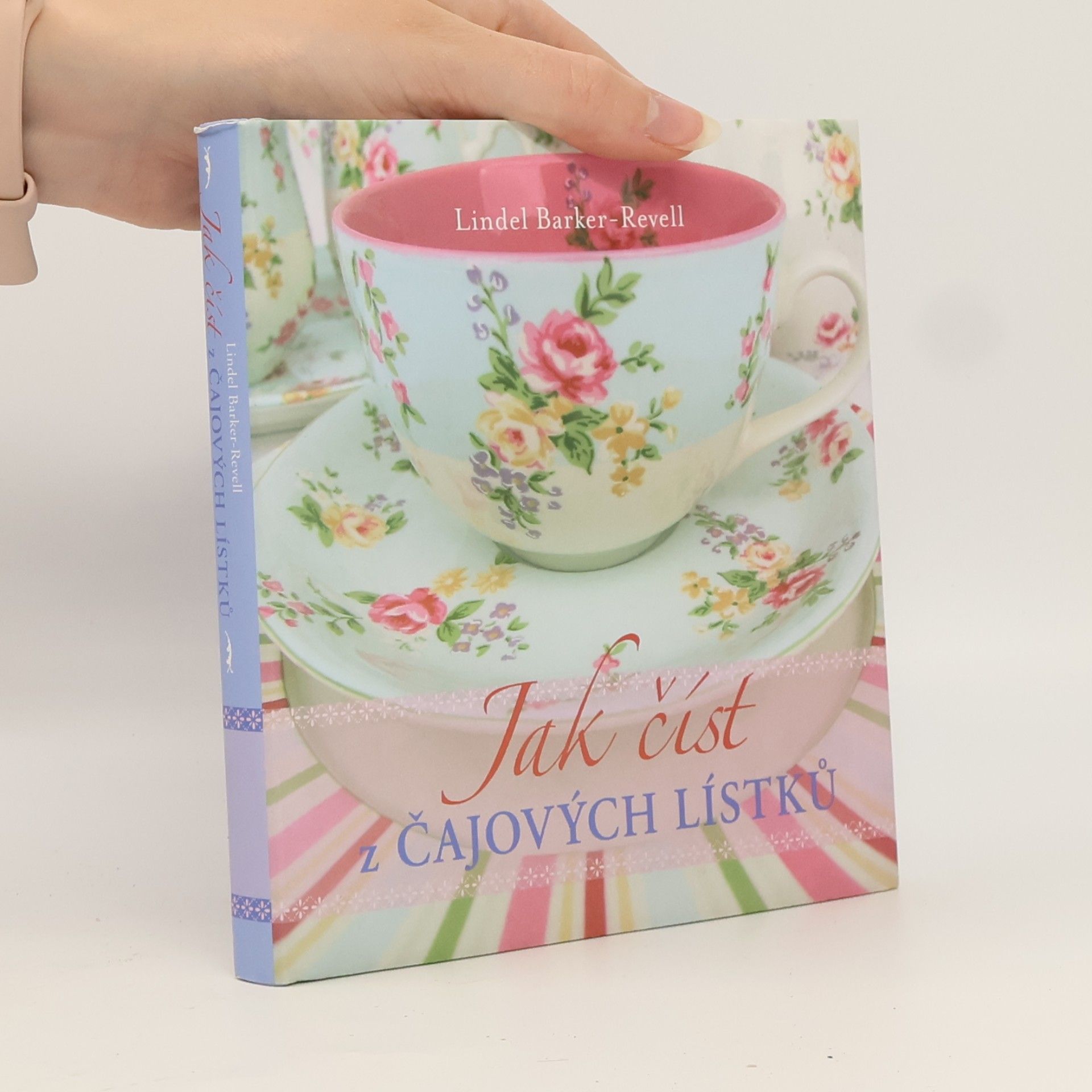 Lindel Barker Revell Jak číst z čajových lístků