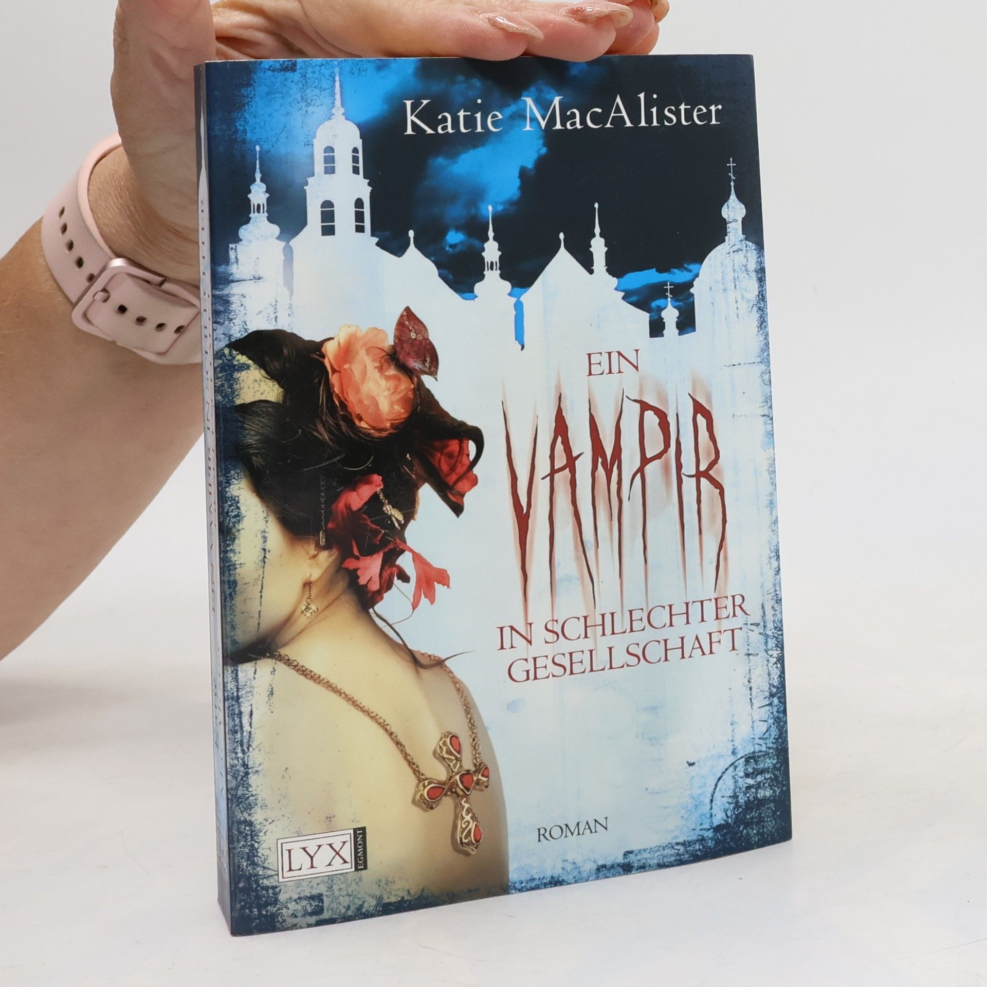 Katie MacAlister Ein Vampir in schlechter Gesellschaft