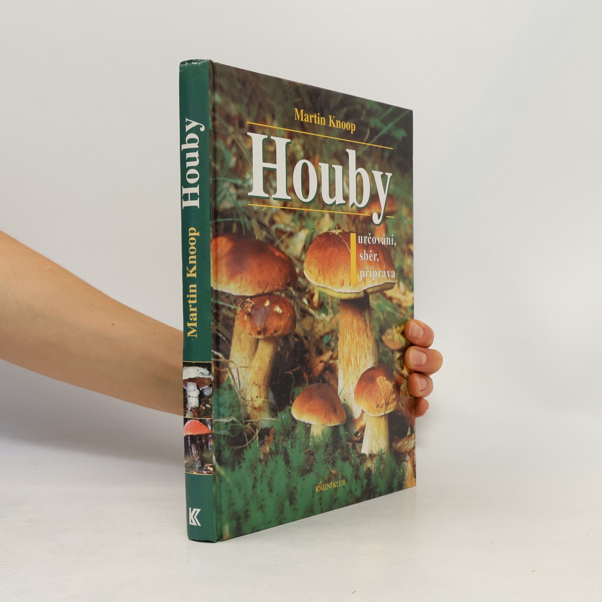 Jiří Váňa Houby : určování, sběr, příprava